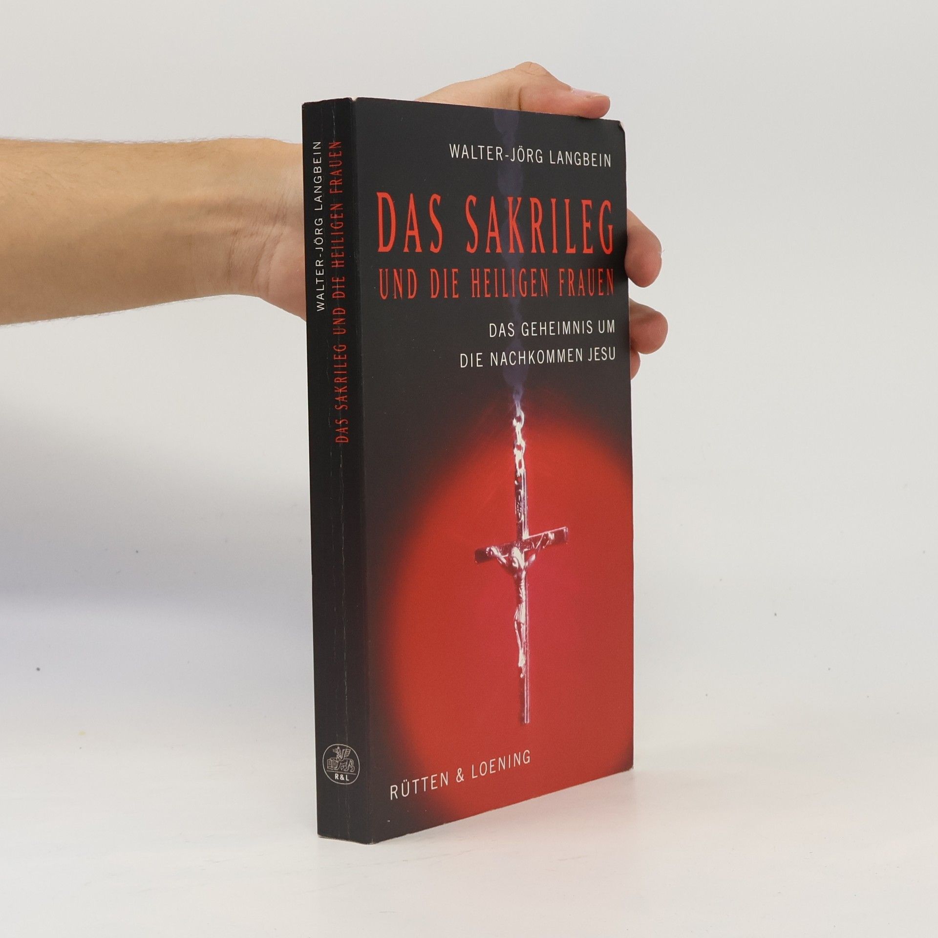 Walter Langbein Das Sakrileg und die heiligen Frauen