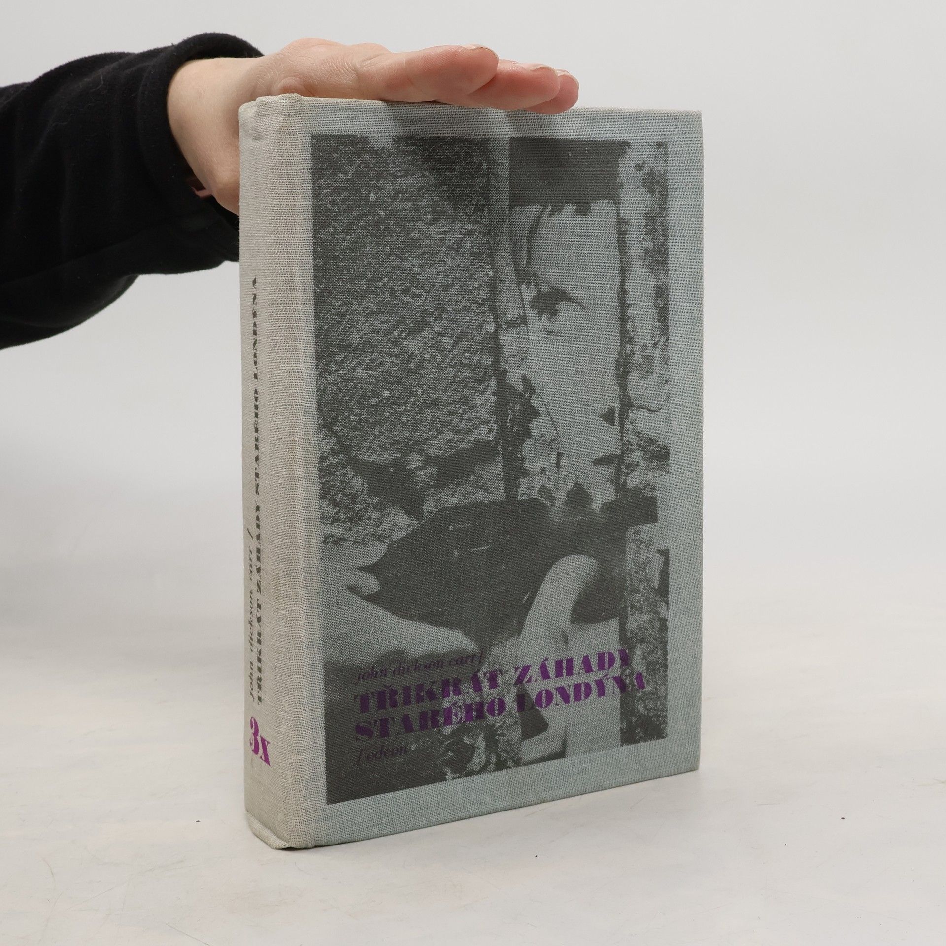 John D. Carr Třikrát záhady starého Londýna