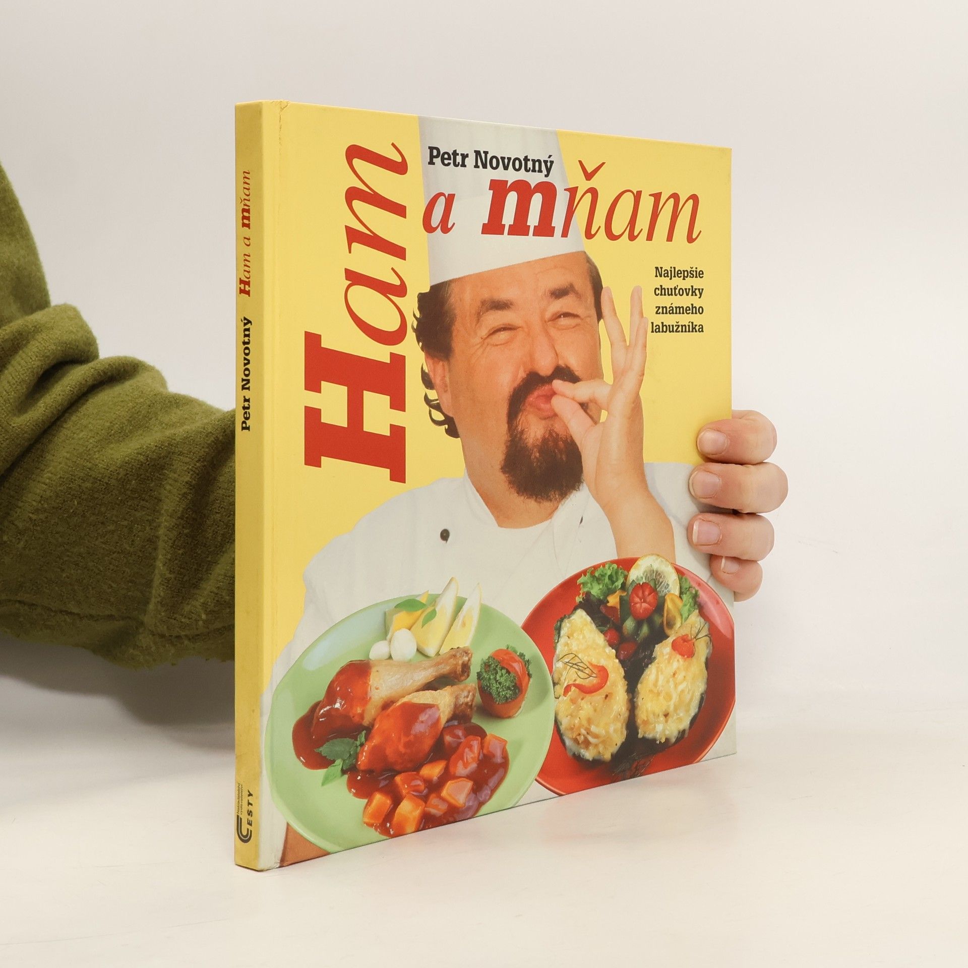 Petr Novotný Ham a mňam. Najlepšie chuťovky známeho labužníka