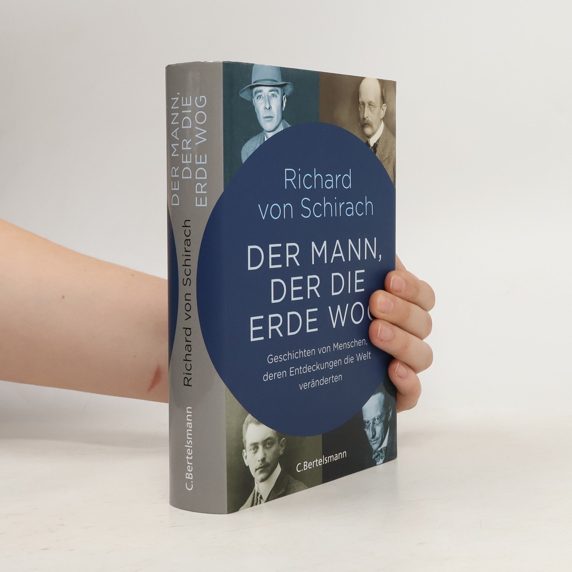 Richard von Schirach Der Mann, der die Erde wog