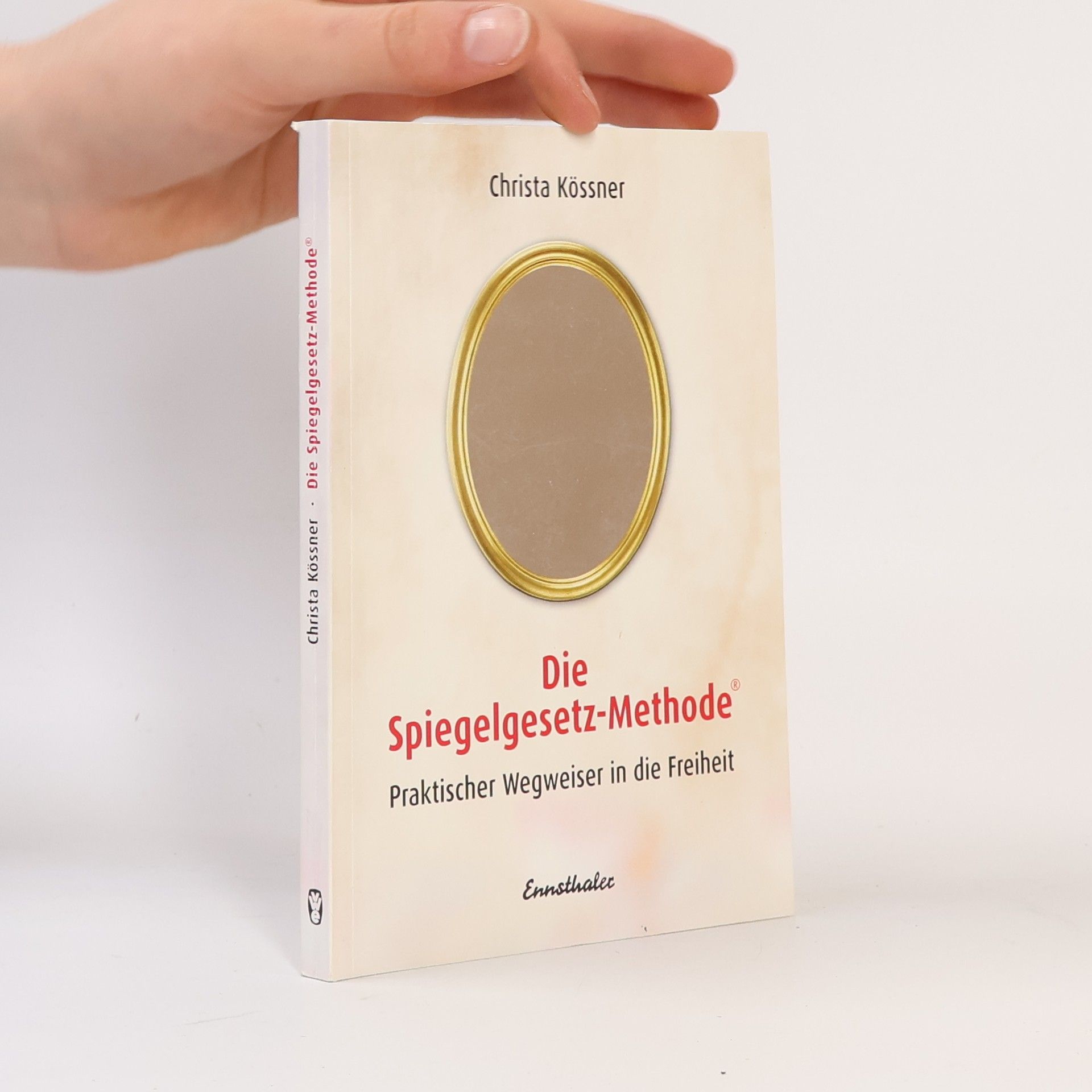 Christa Kössner Die Spiegelgesetz-Methode