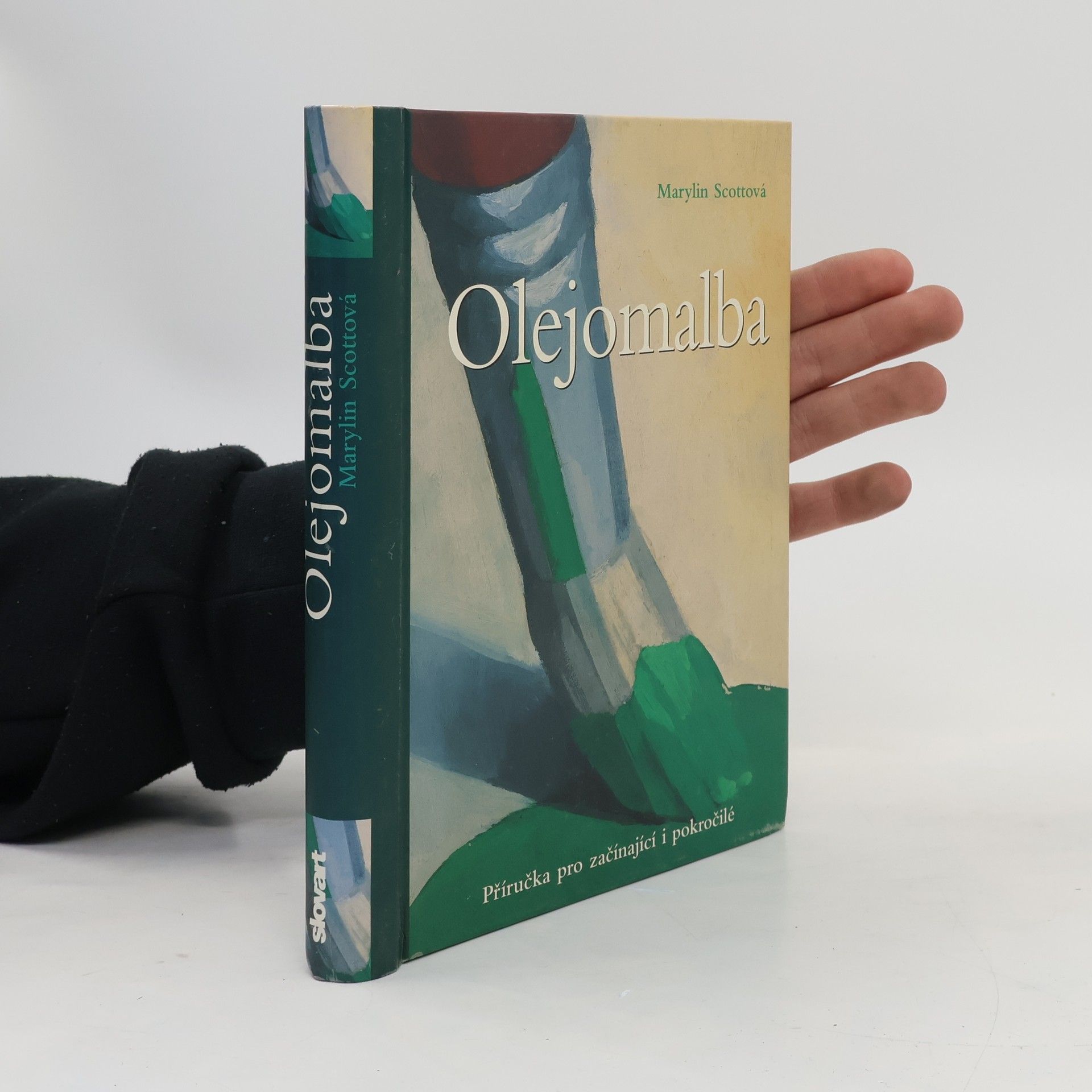 Olejomalba. Příručka pro začínající i pokročilé