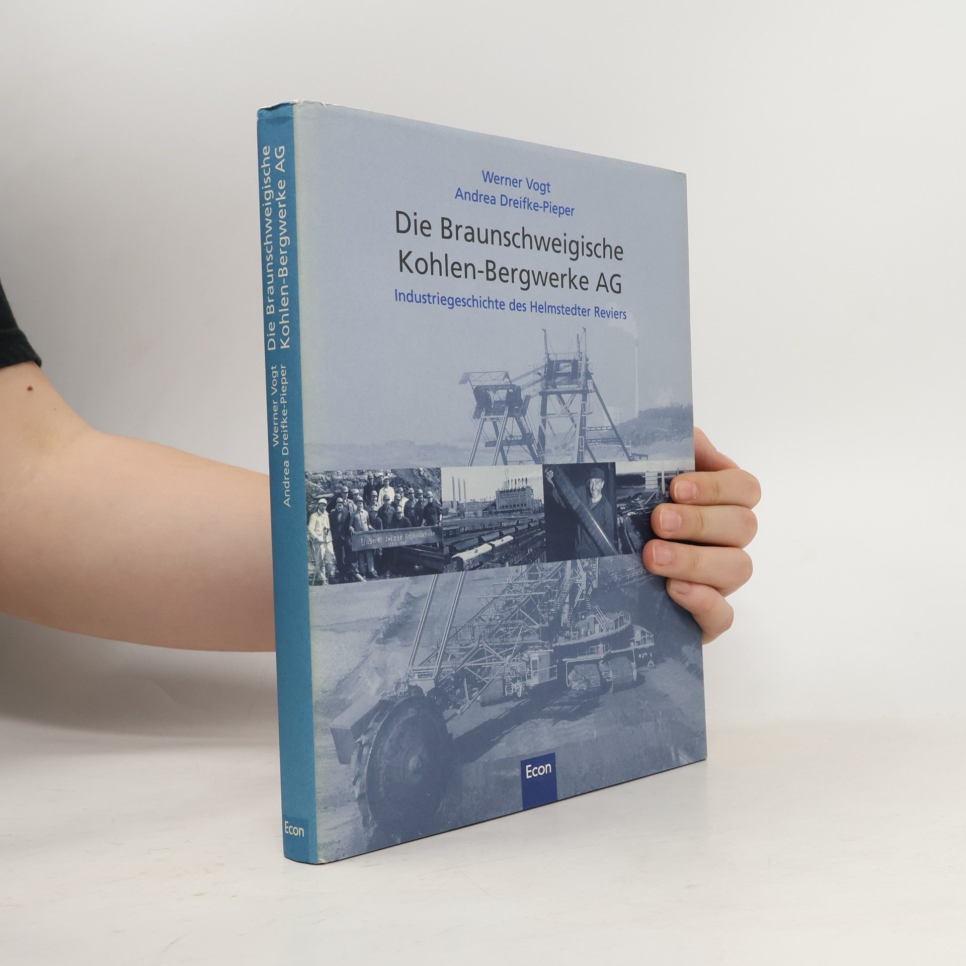 Werner Vogt Die Braunschweigische Kohlen- Bergwerke AG