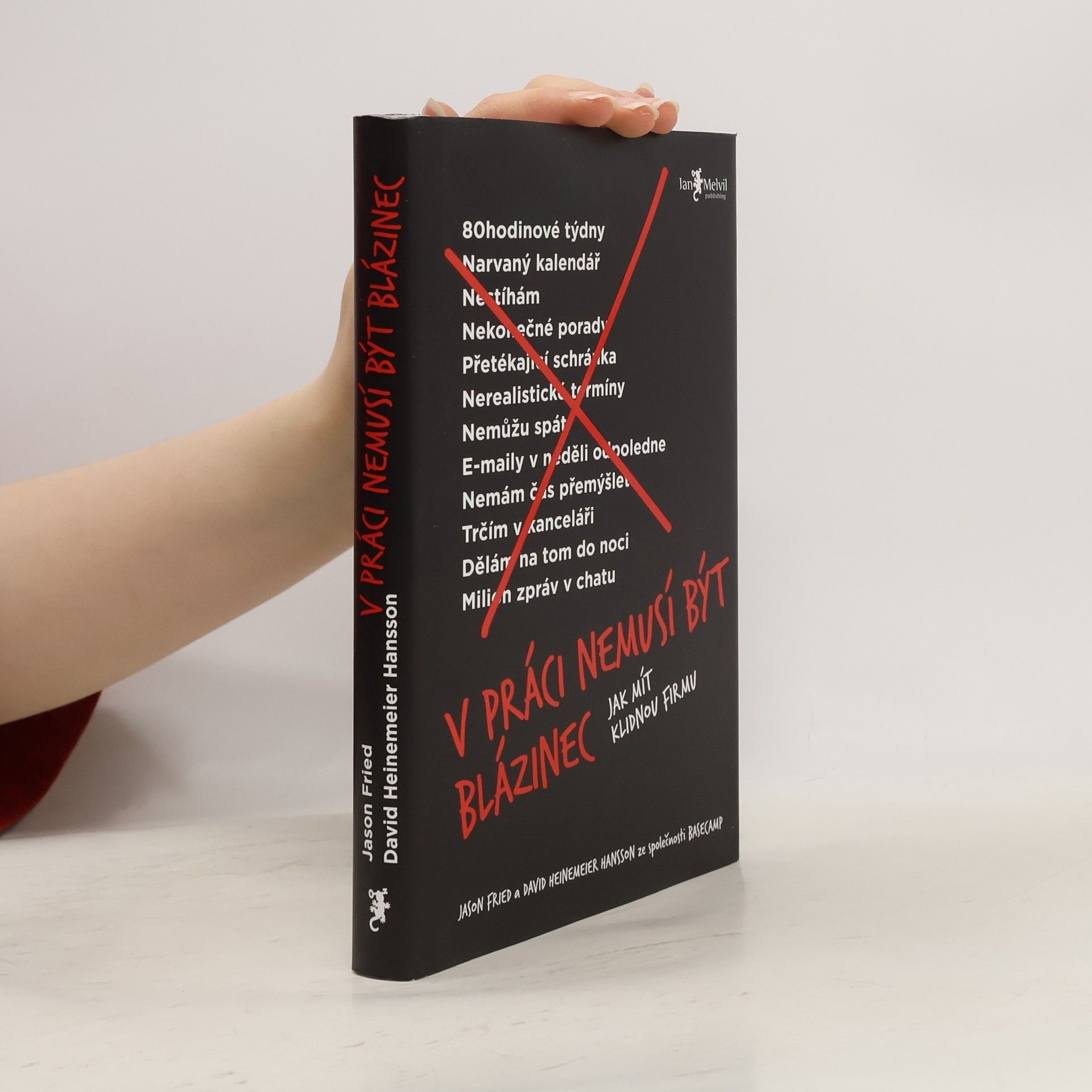 Jason Fried V práci nemusí být blázinec