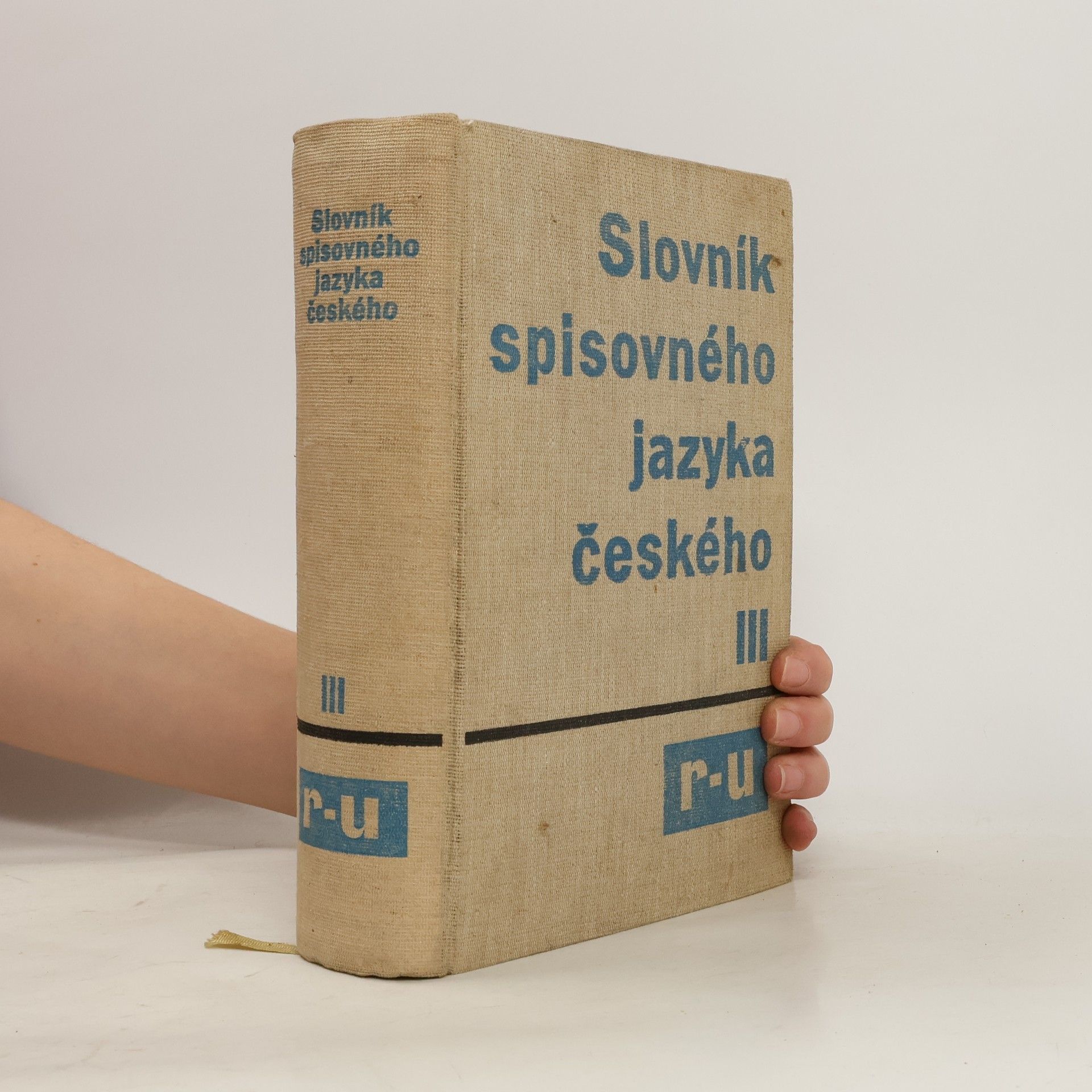Kolektív autorov Slovník spisovného jazyka českého III. R-U