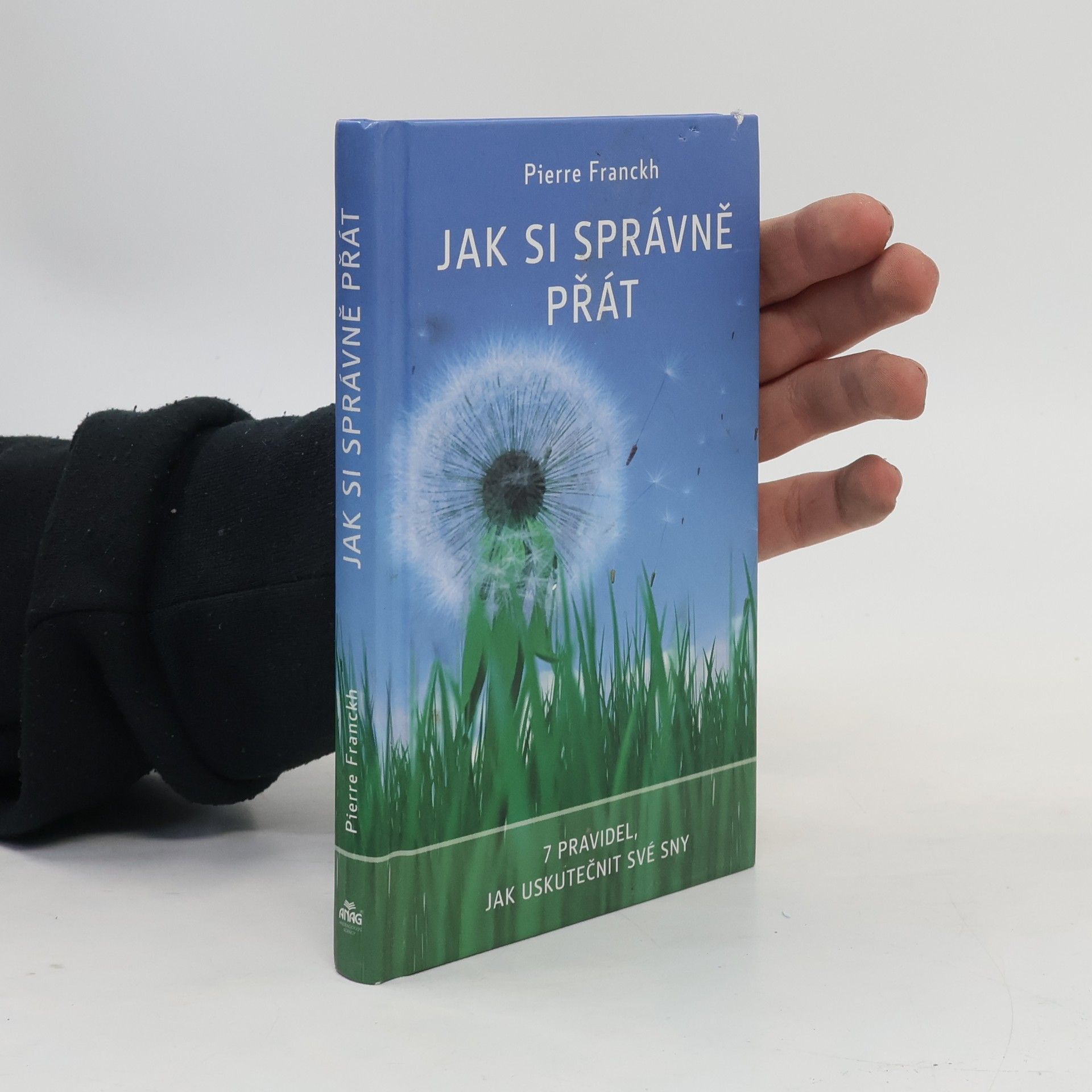 Pierre Franckh Jak si správně přát