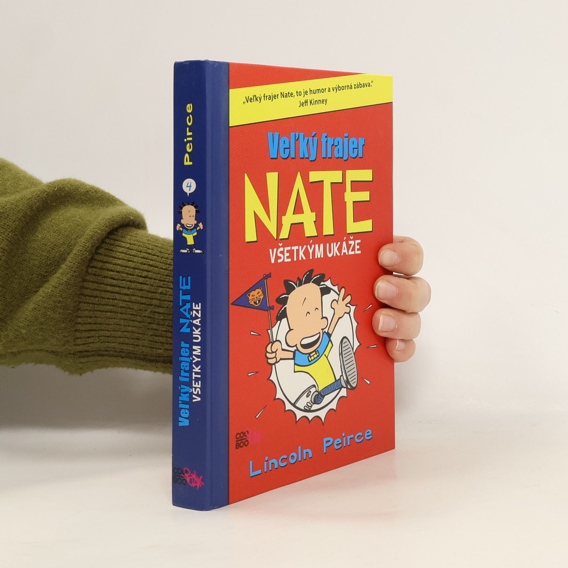 Lincoln Peirce Veľký frajer Nate všetkým ukáže