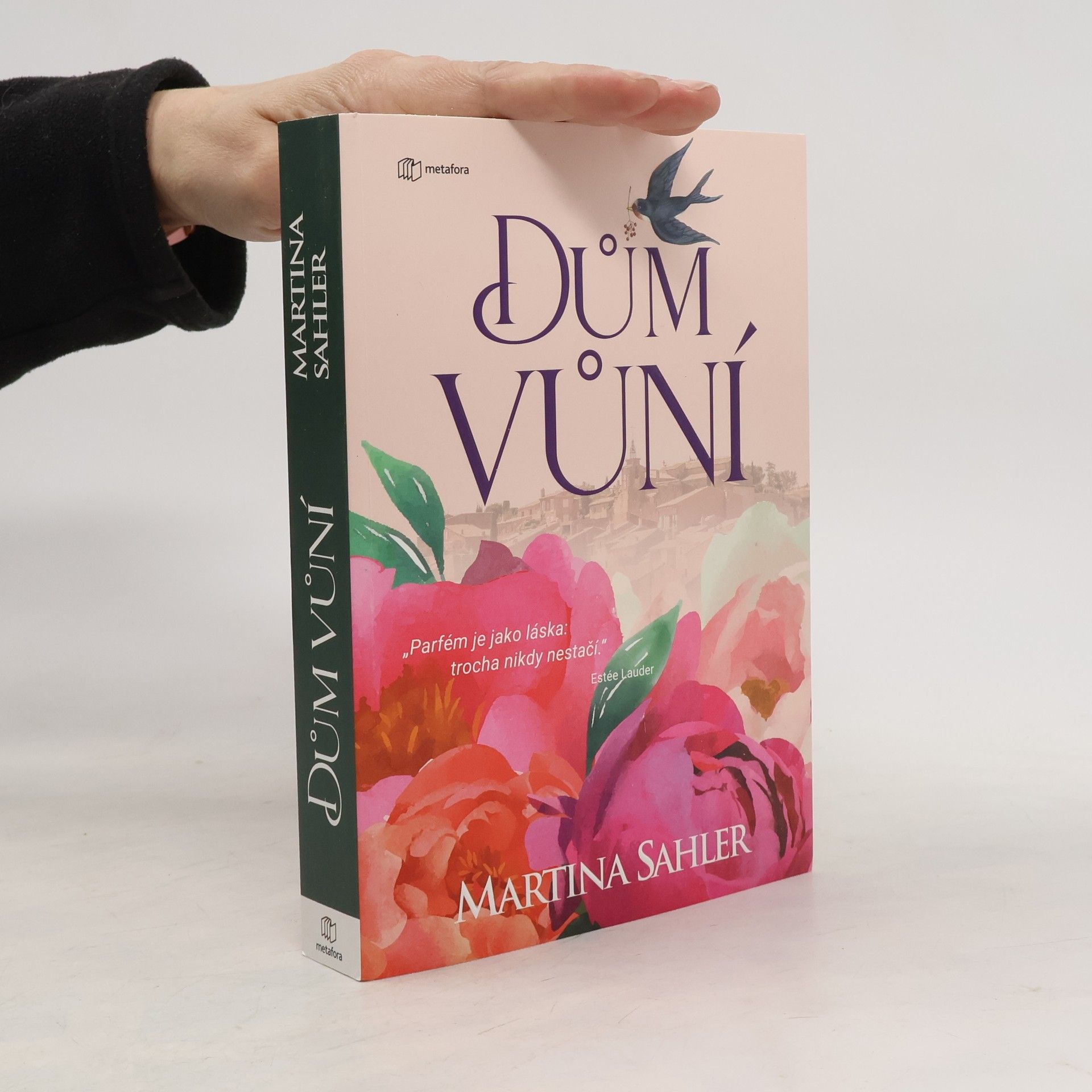 Martina Sahler Dům vůní
