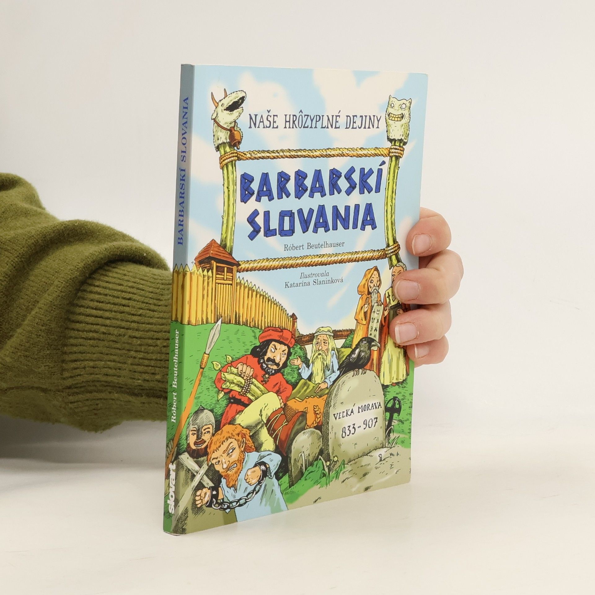 Róbert Beutelhauser Barbarskí Slovania