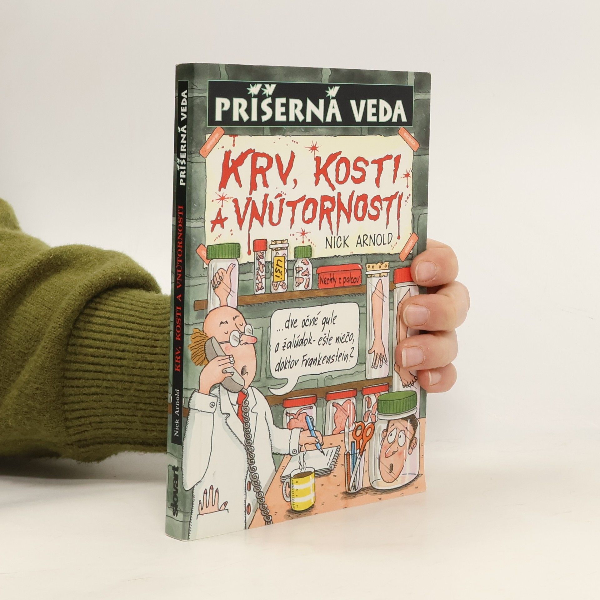 Nick Arnold Krv, kosti a vnútornosti