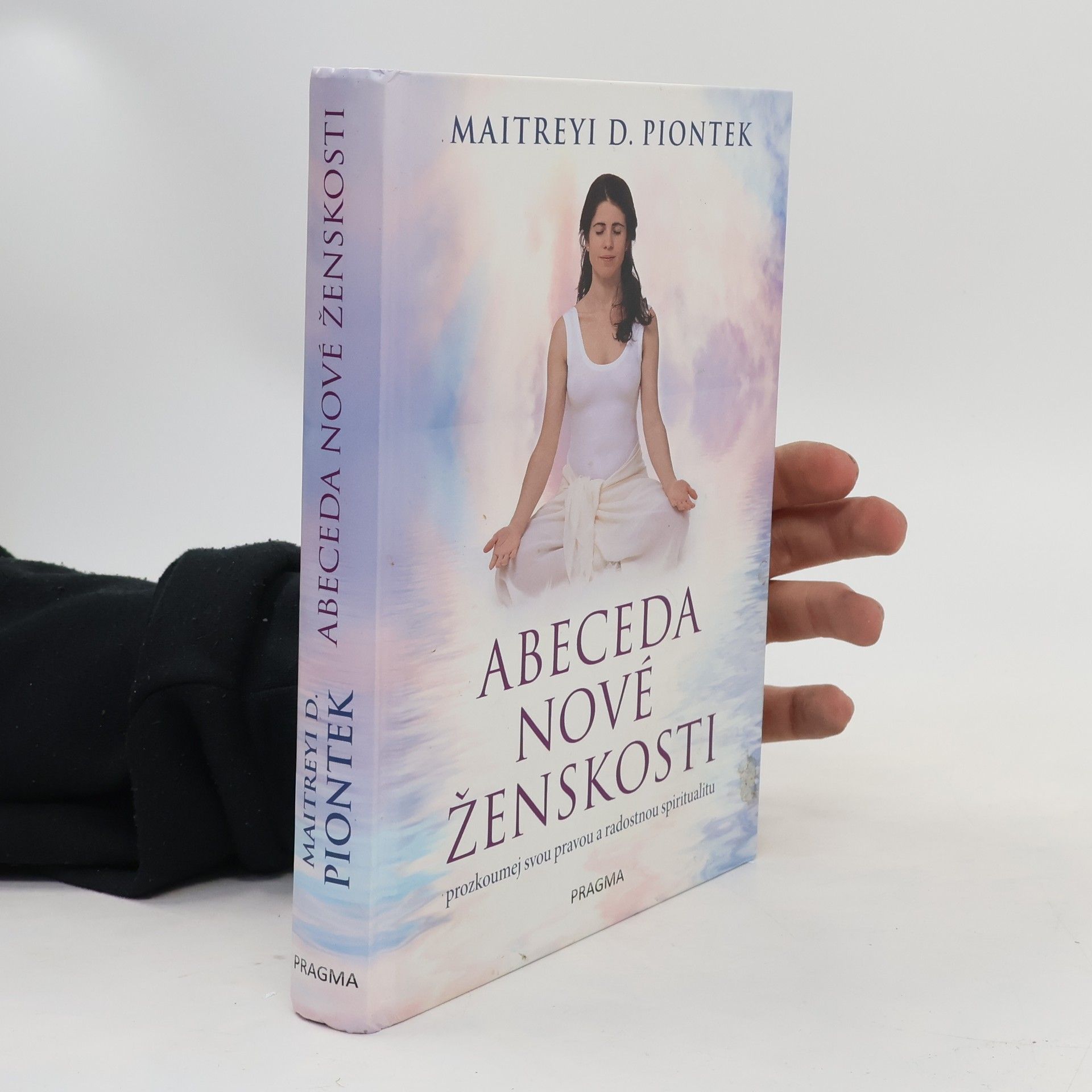 Maitreyi Dorothee Piontek Abeceda nové ženskosti