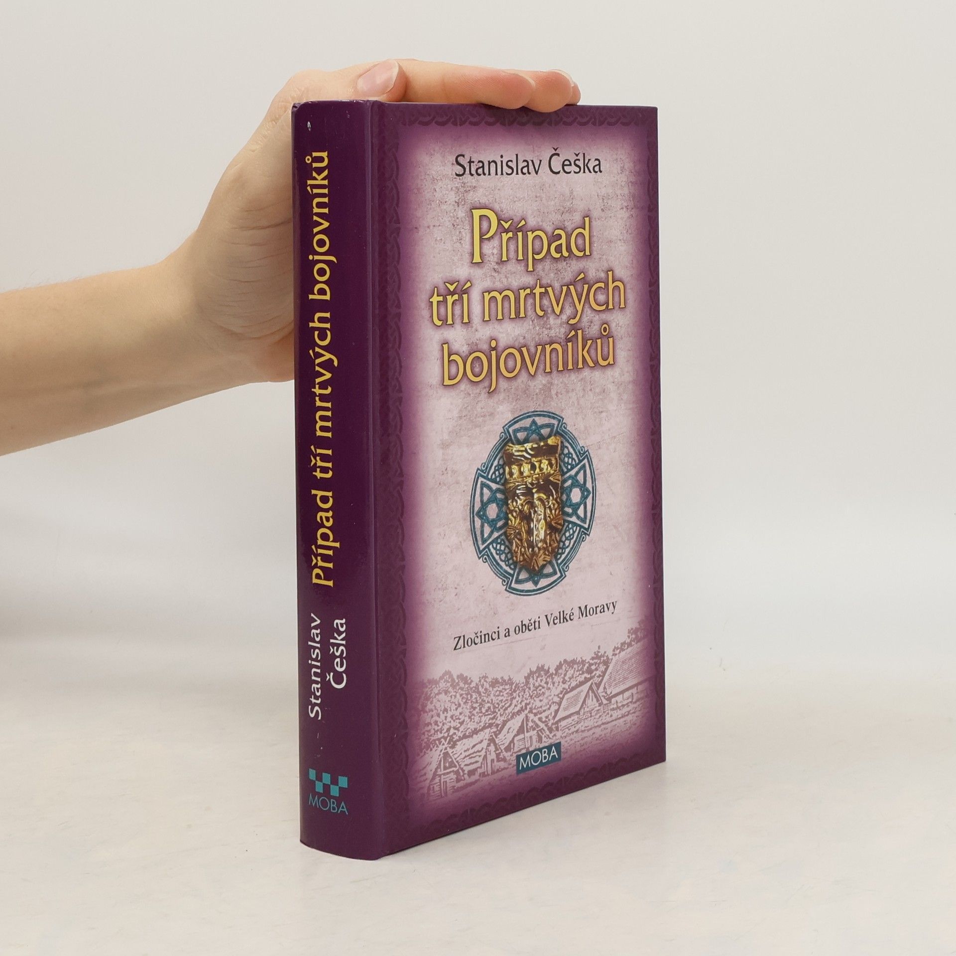 Stanislav Češka Případ tří mrtvých bojovníků