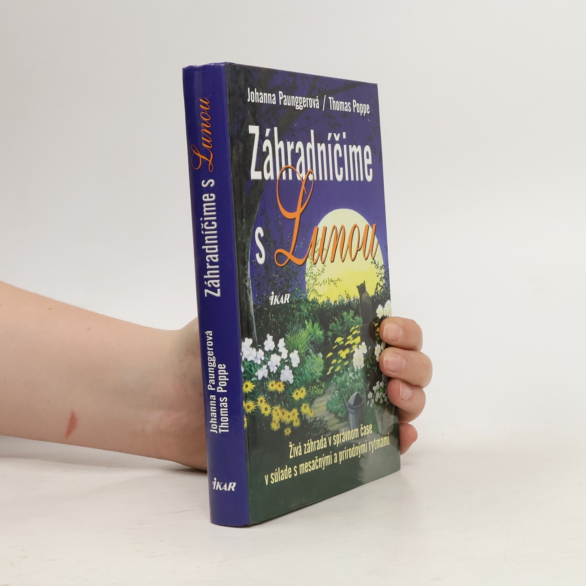 Johanna Paungger Záhradníčime s Lunou