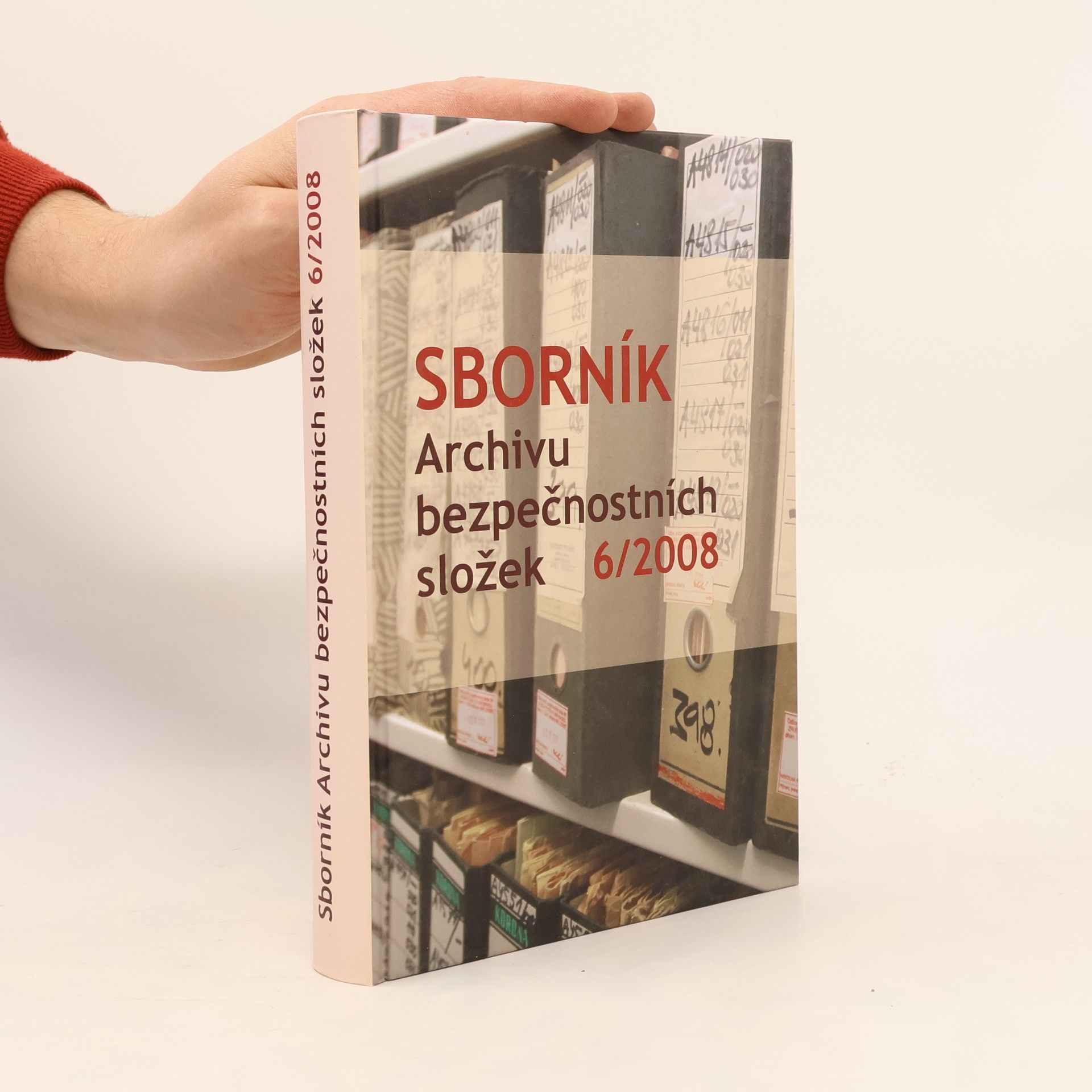 AA.VV. Sborník Archivu bezpečnostních složek 6/2008