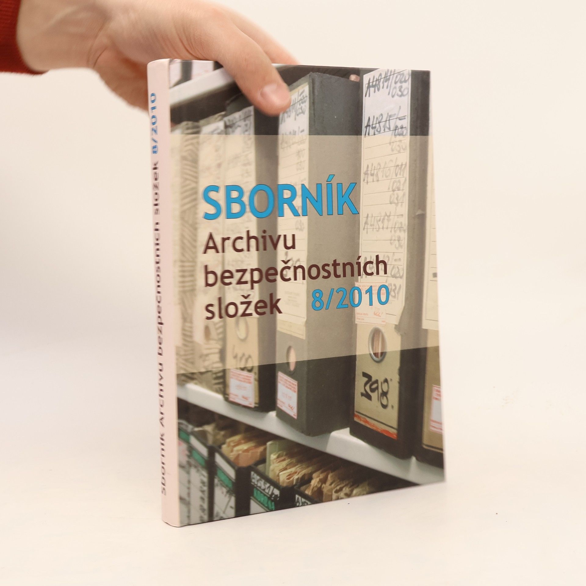 Sborník Archivu bezpečnostních složek. 8/2010