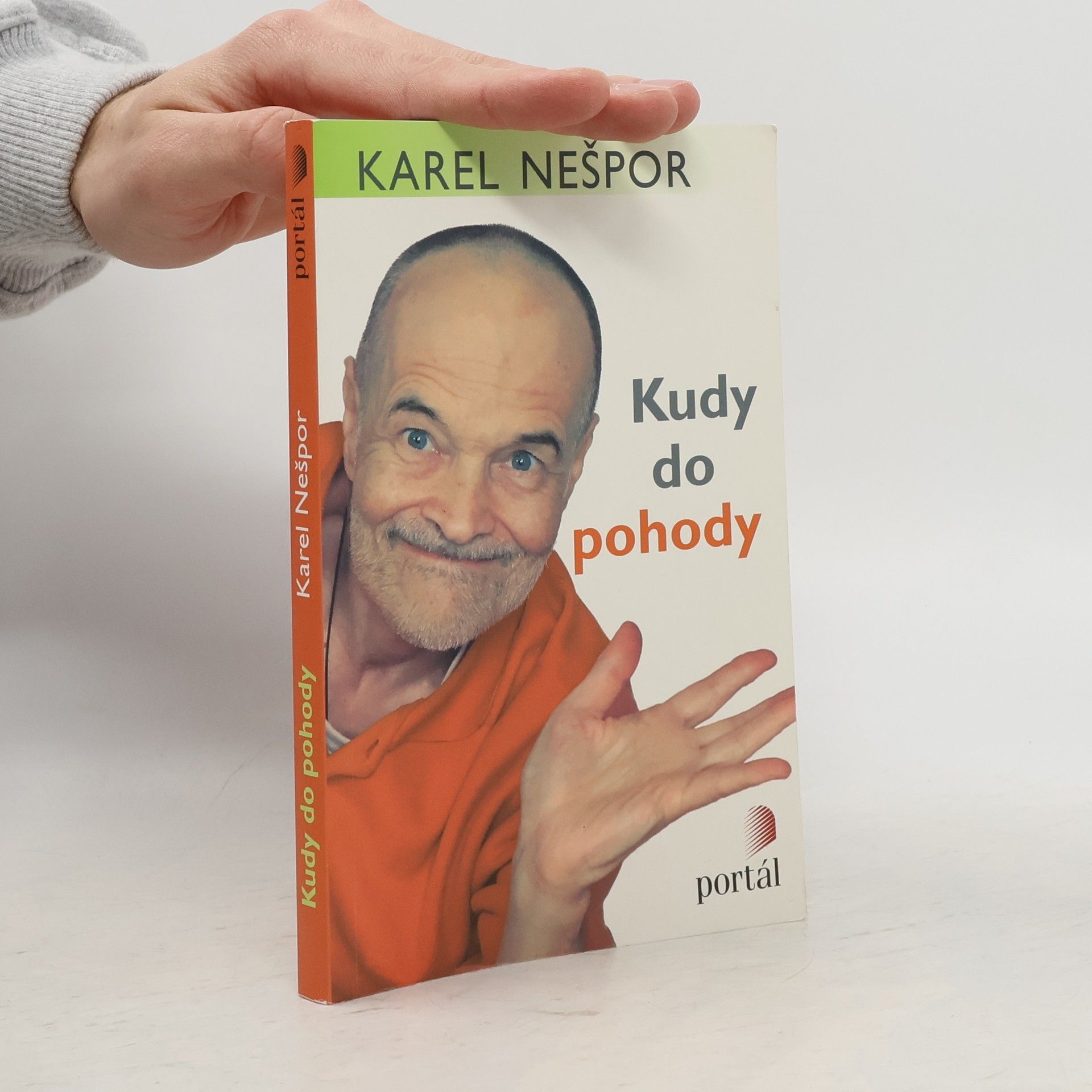 Karel Nešpor Kudy do pohody. Tisíc snadných rad, jak se uklidnit