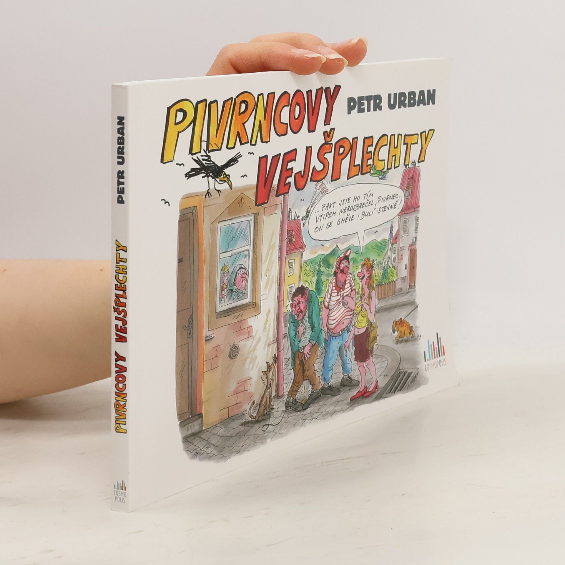 Petr Urban Pivrncovy vejšplechty