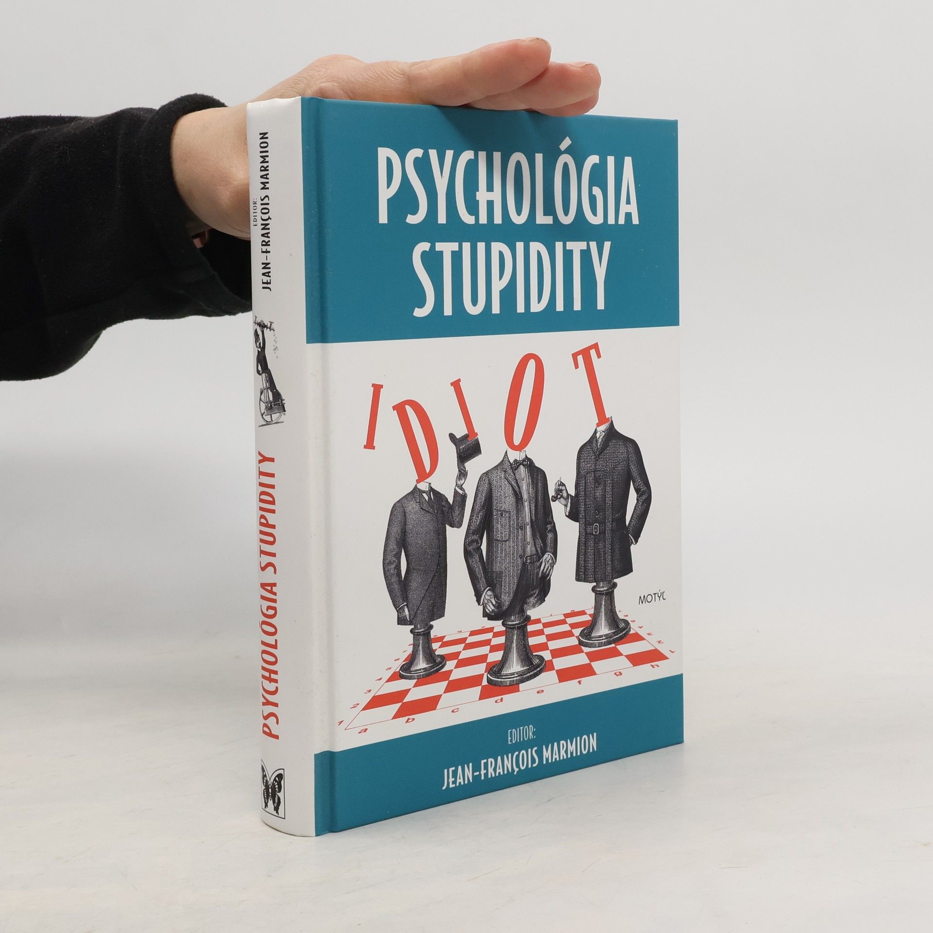 Lucia Tomečková Psychológia stupidity