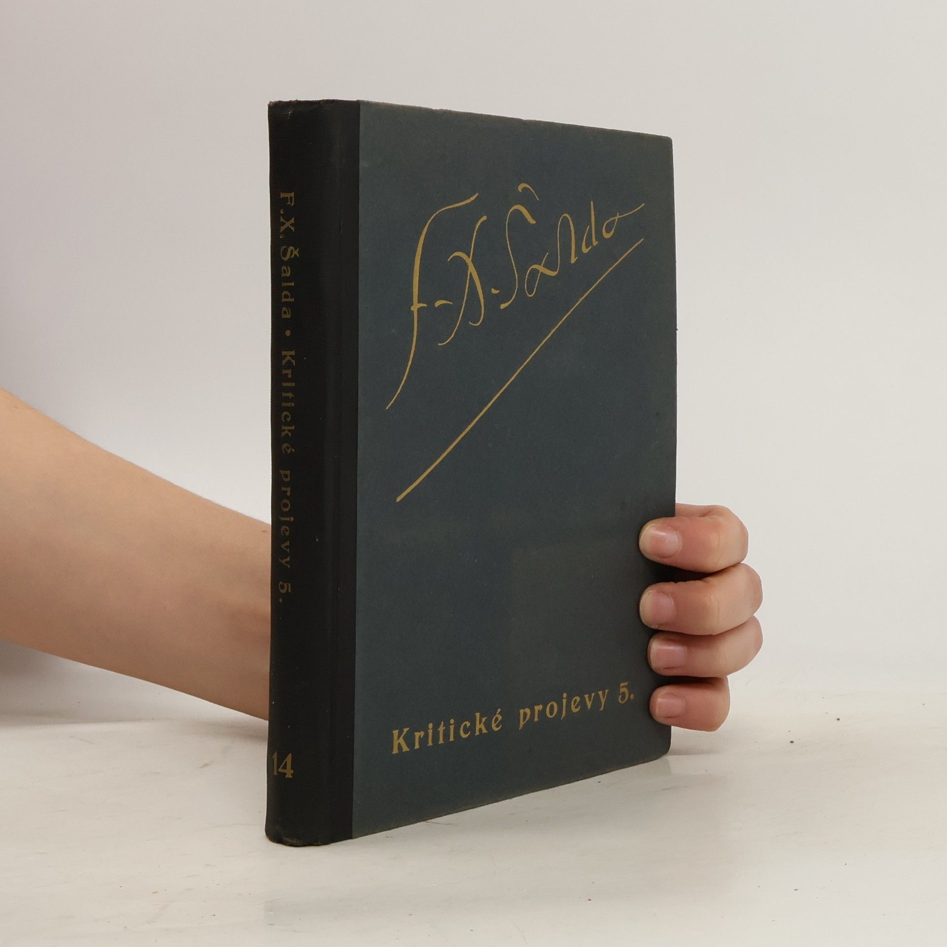 František Xaver Šalda Kritické projevy 5. 1901-1904