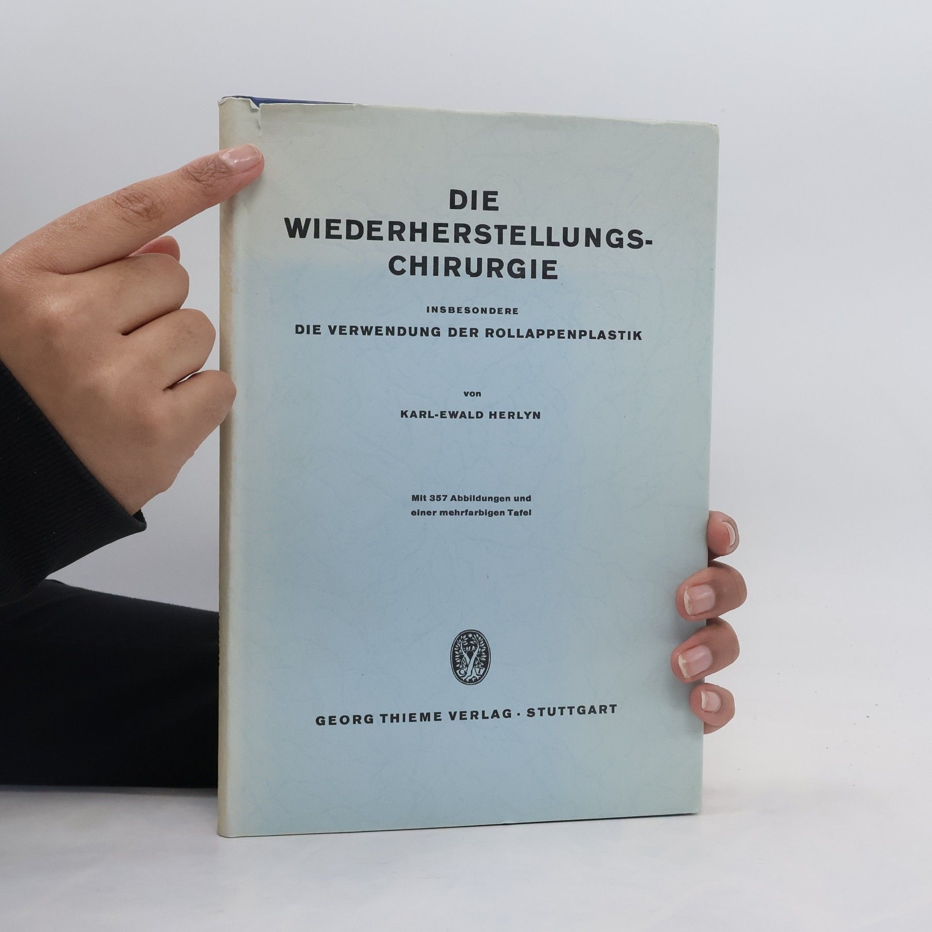 Karl Ewald Herlyn Die Wiederherstellungs-Chirurgie