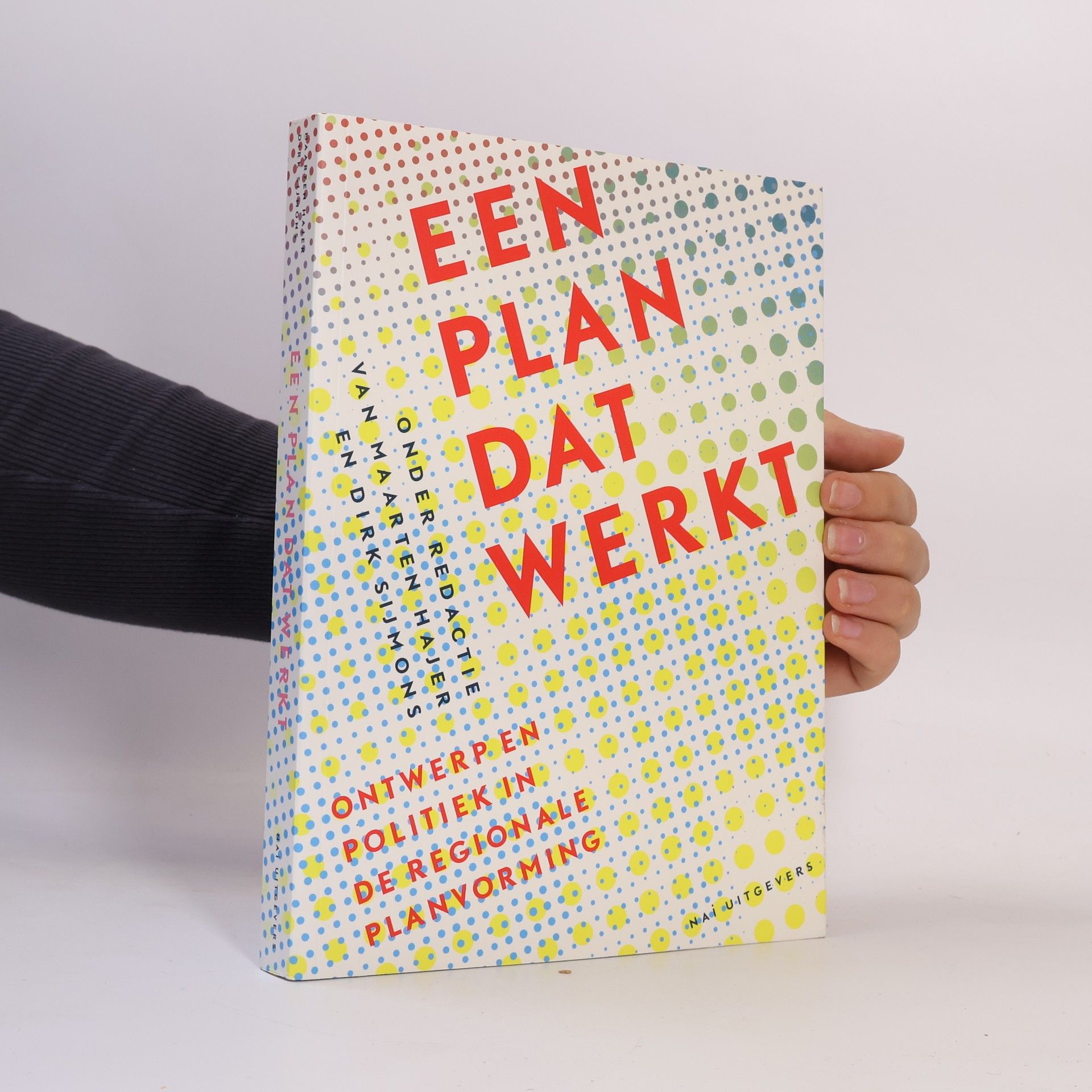 Maarten A. Hajer Een plan dat werkt
