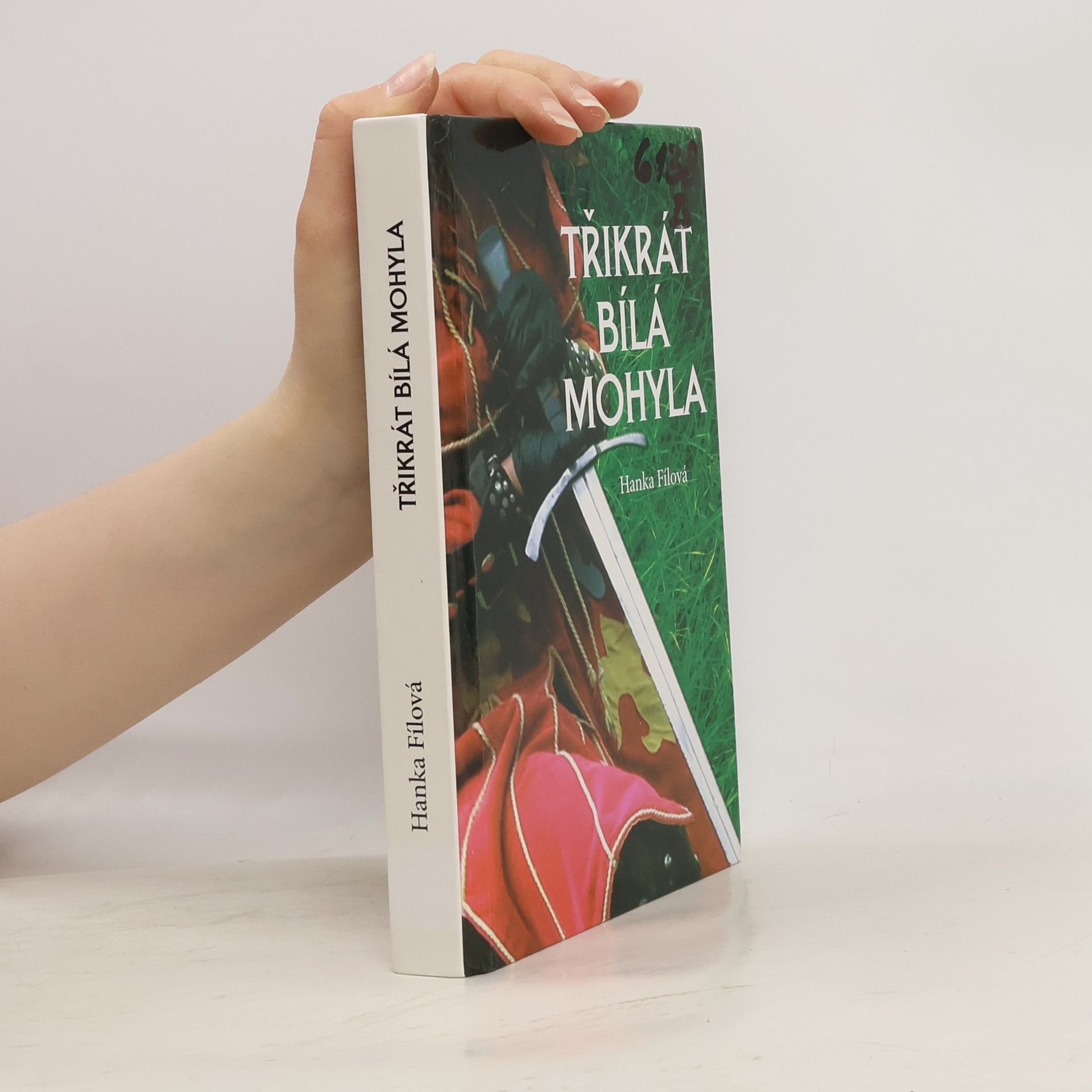 Hanka Fílová Třikrát bílá mohyla