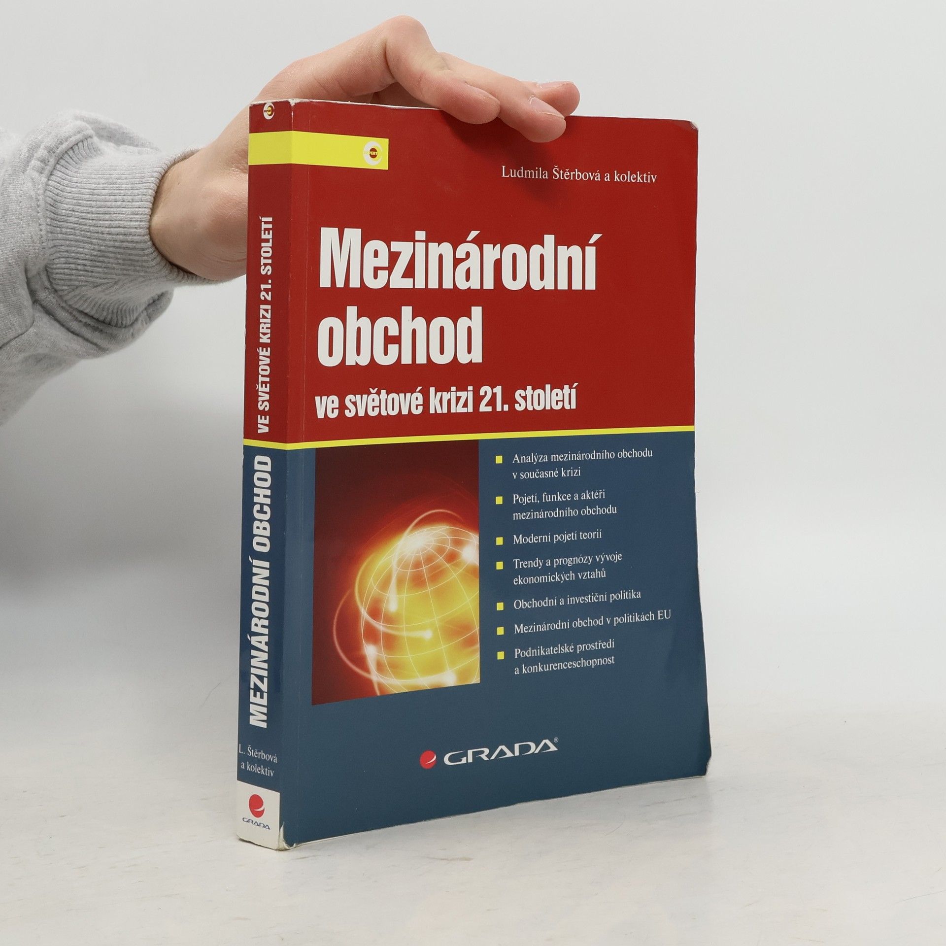 Ludmila Štěrbová Mezinárodní obchod ve světové krizi 21. století