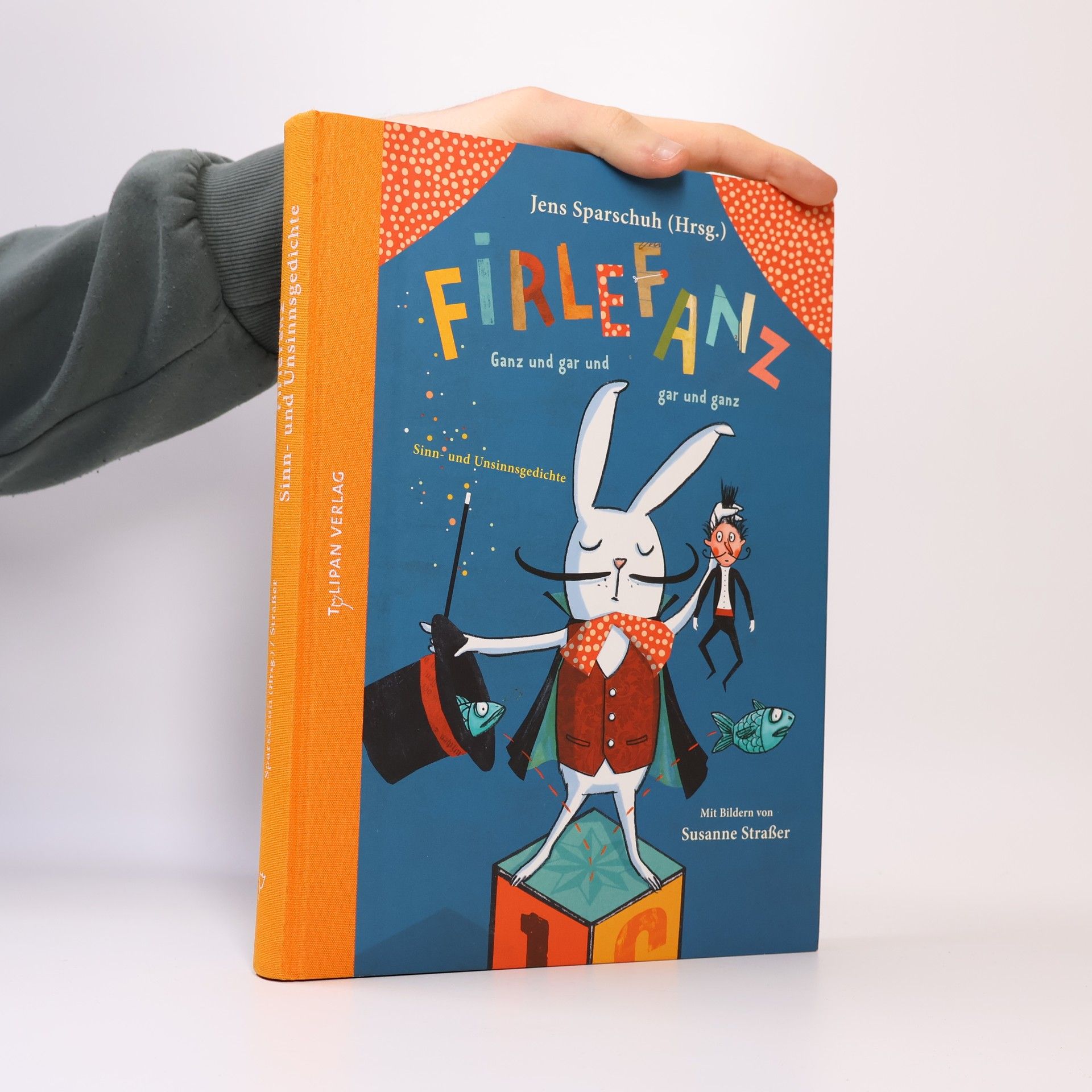 Susanne Straßer Firlefanz - ganz und gar und gar und ganz