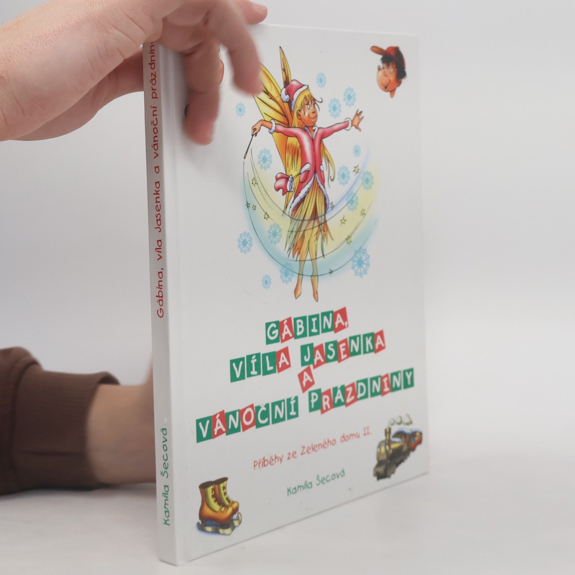 Jiří Křivánek Gábina, víla Jasenka a vánoční prázdniny. Příběhy ze Zeleného domu 2