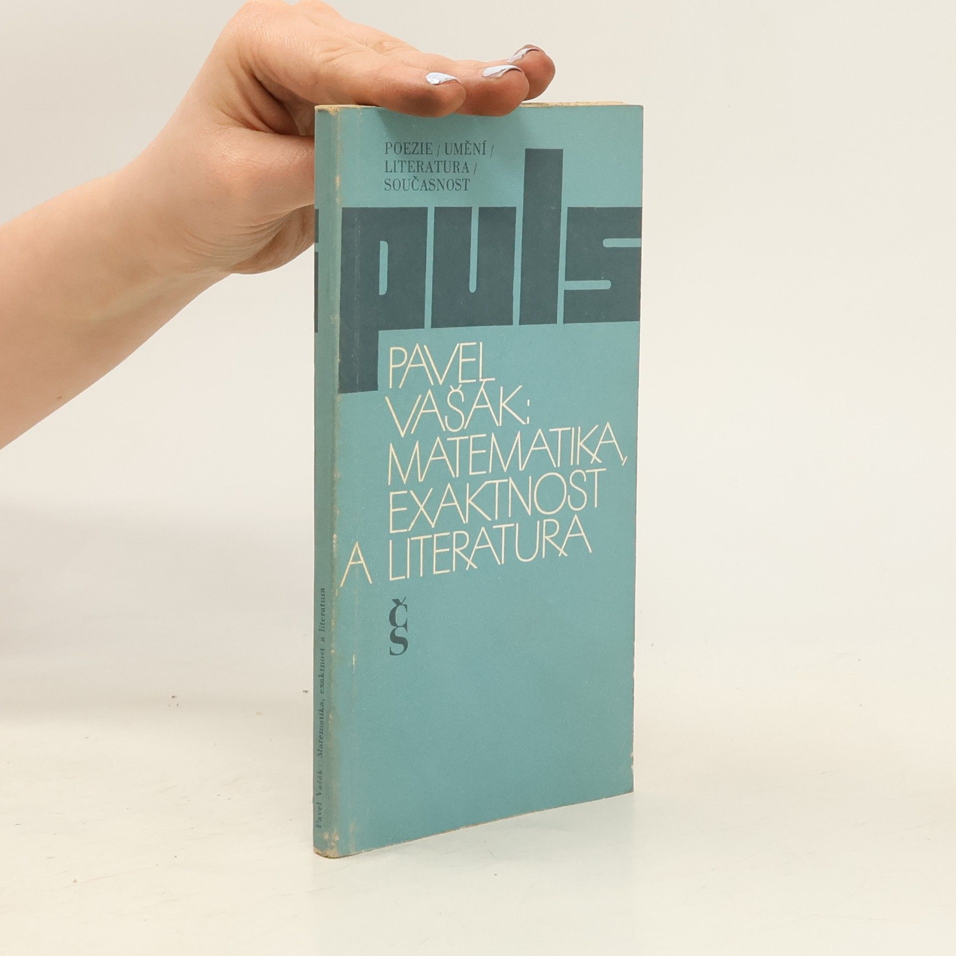 Pavel Vašák Puls 7. Matematika, exaktnost a literatura