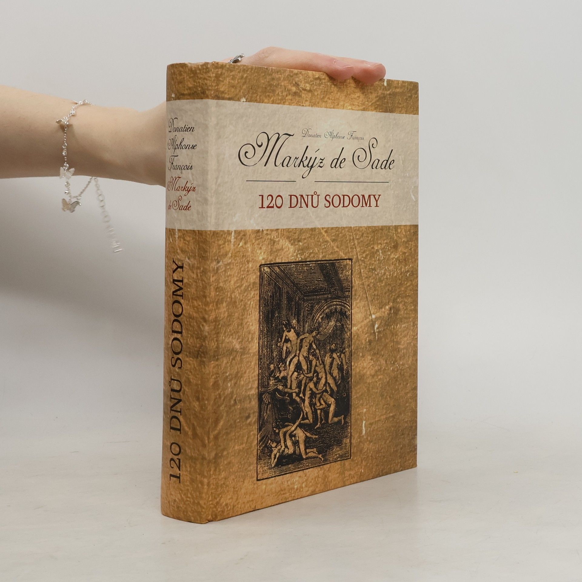 Donatien Alphonse François de Sade 120 dnů Sodomy