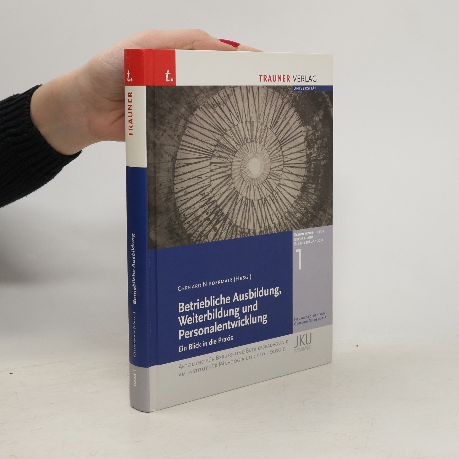 Gerhard Niedermair Betriebliche Ausbildung, Weiterbildung und Personalentwicklung