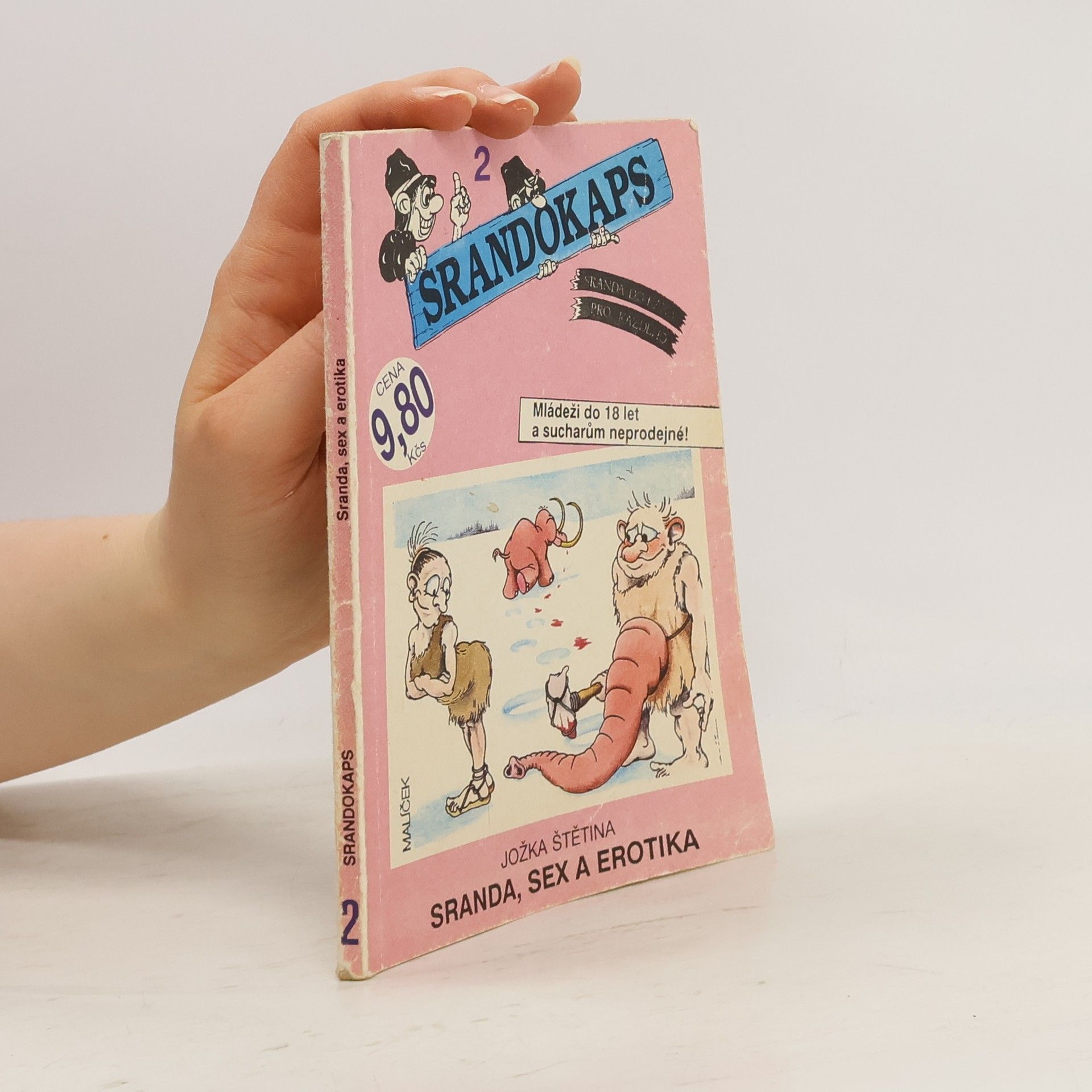 Jožka Štětina Sranda, sex a erotika