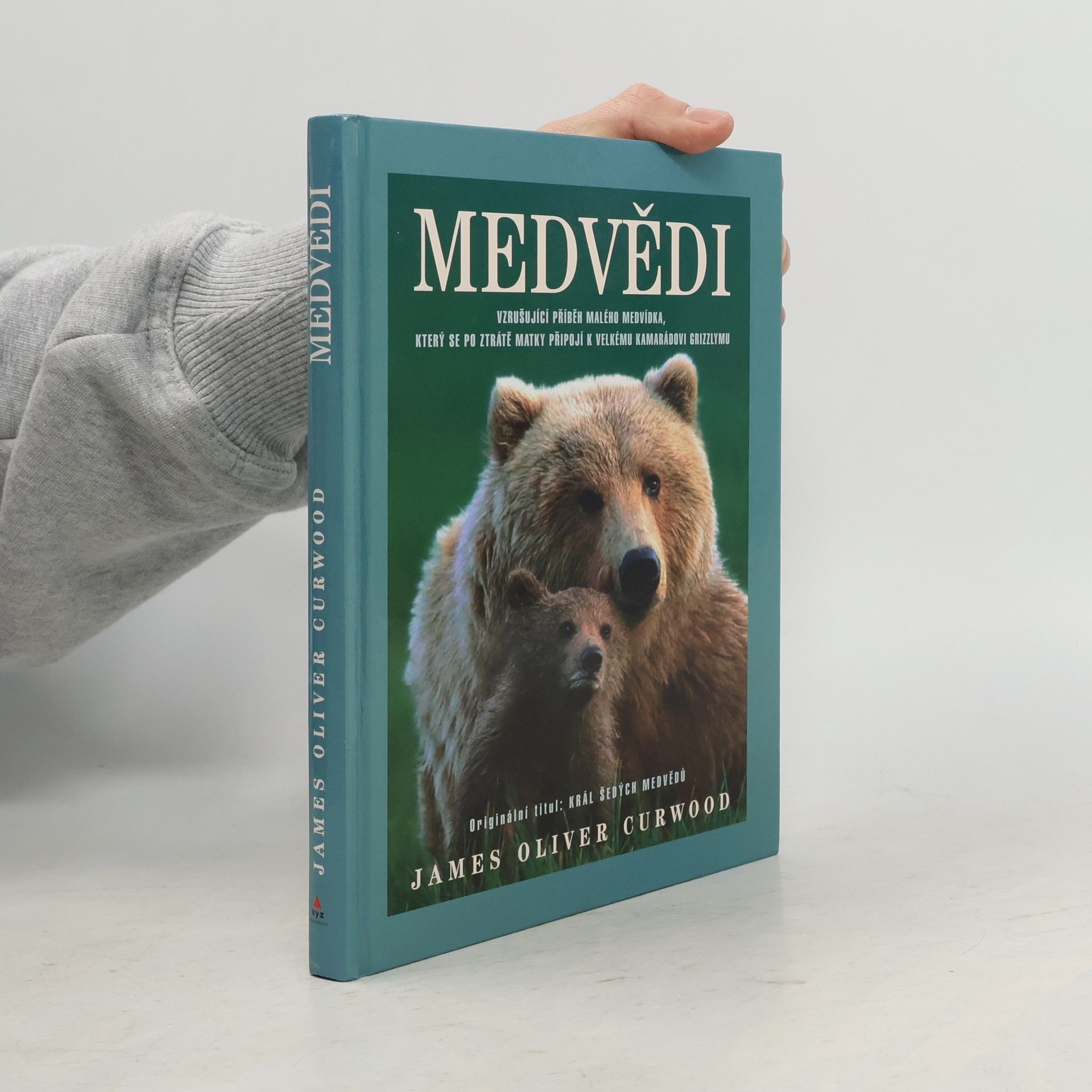 James Oliver Curwood Medvědi