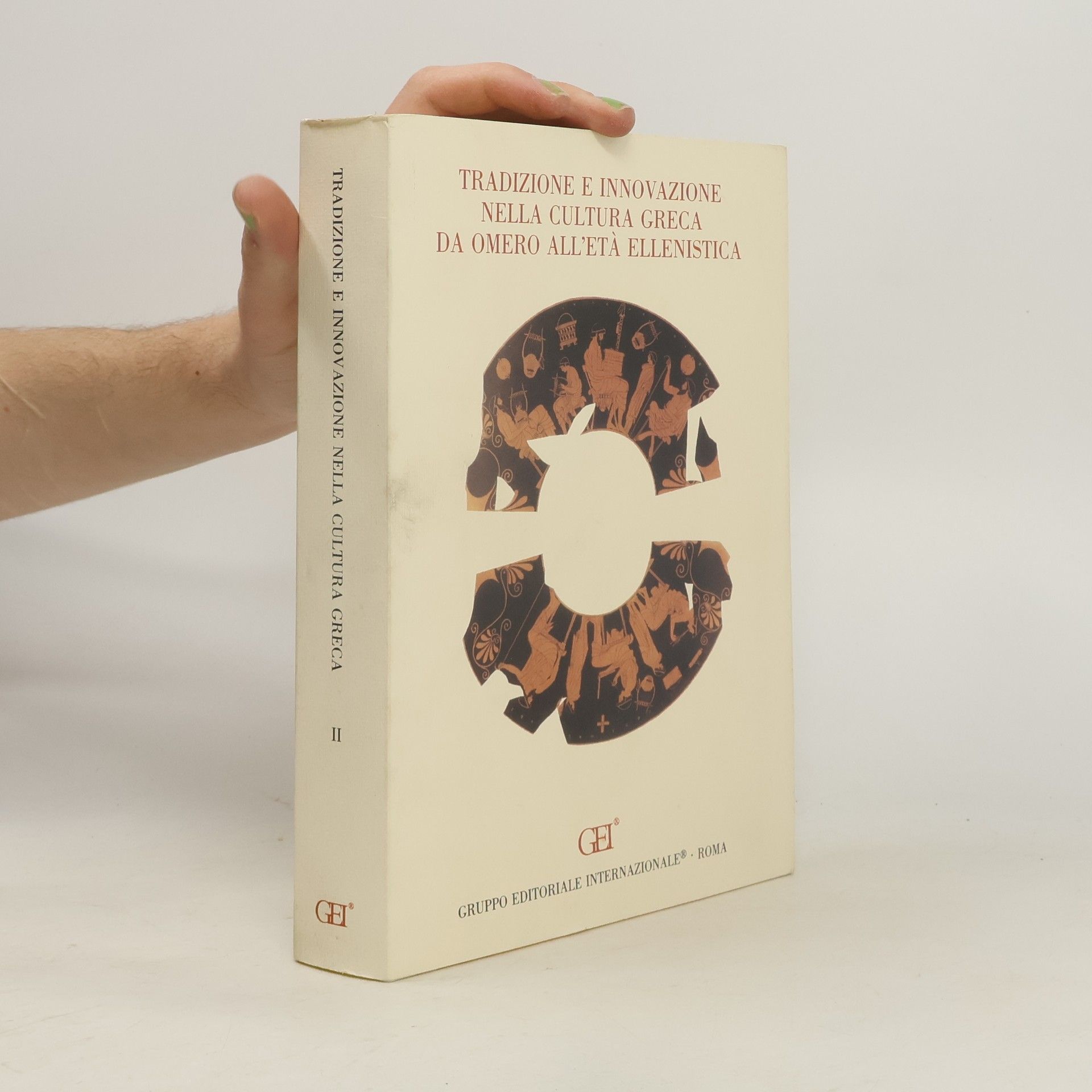 Tradizione e innovazione nella cultura greca da Omero all'età ellenistica