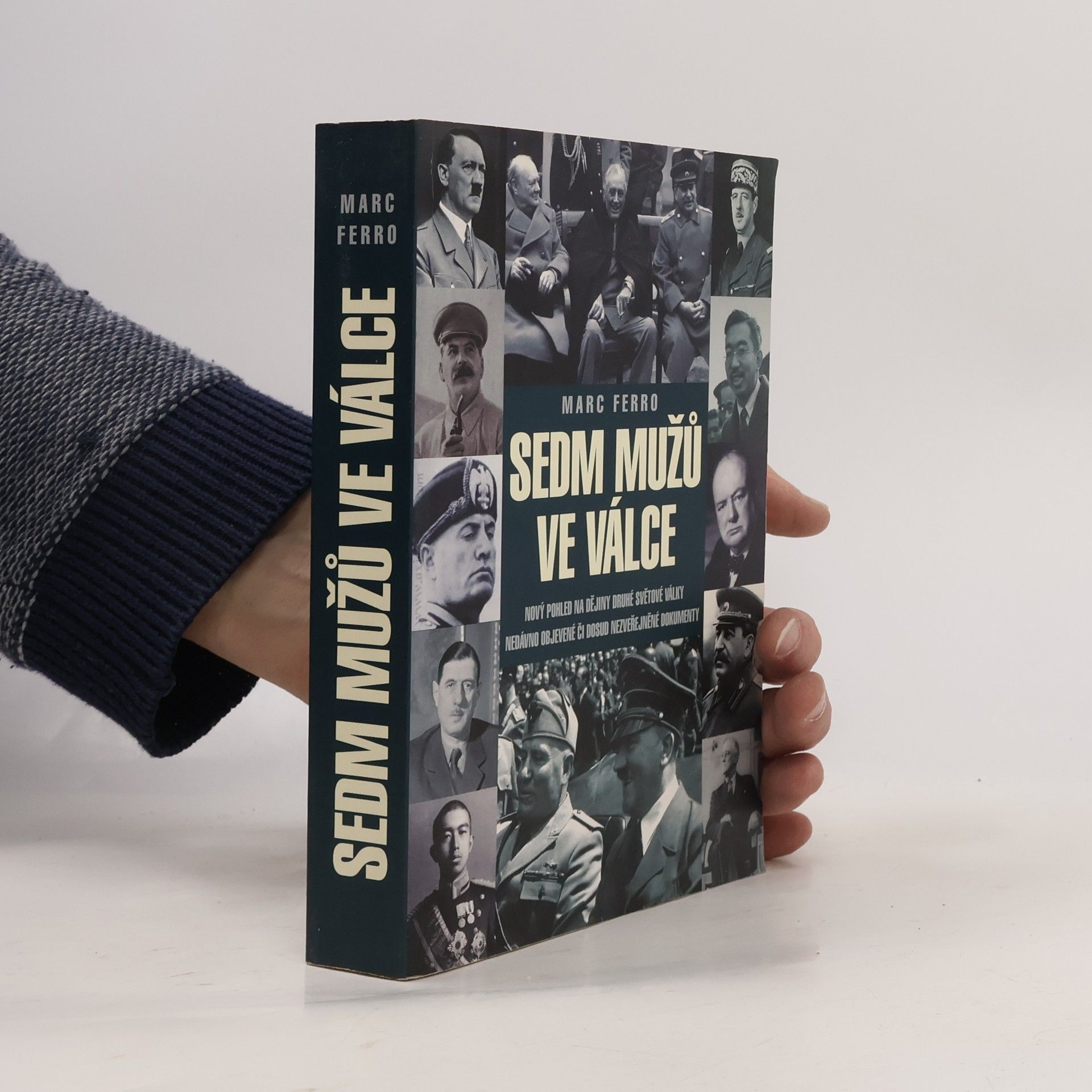 Marc Ferro Sedm mužů ve válce