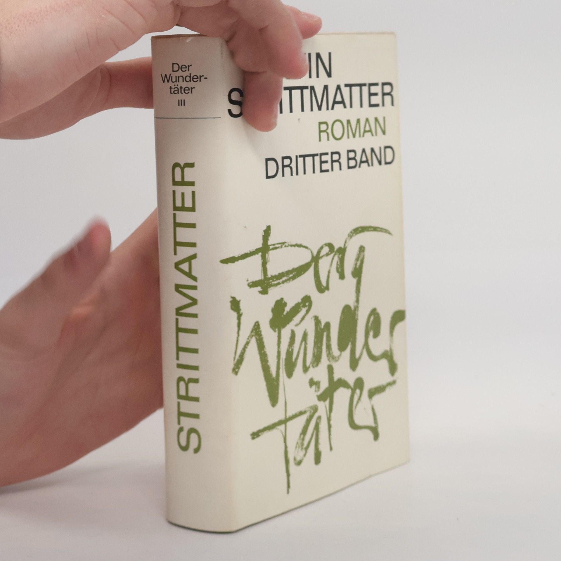 Der Wundertäter. Dritter Band