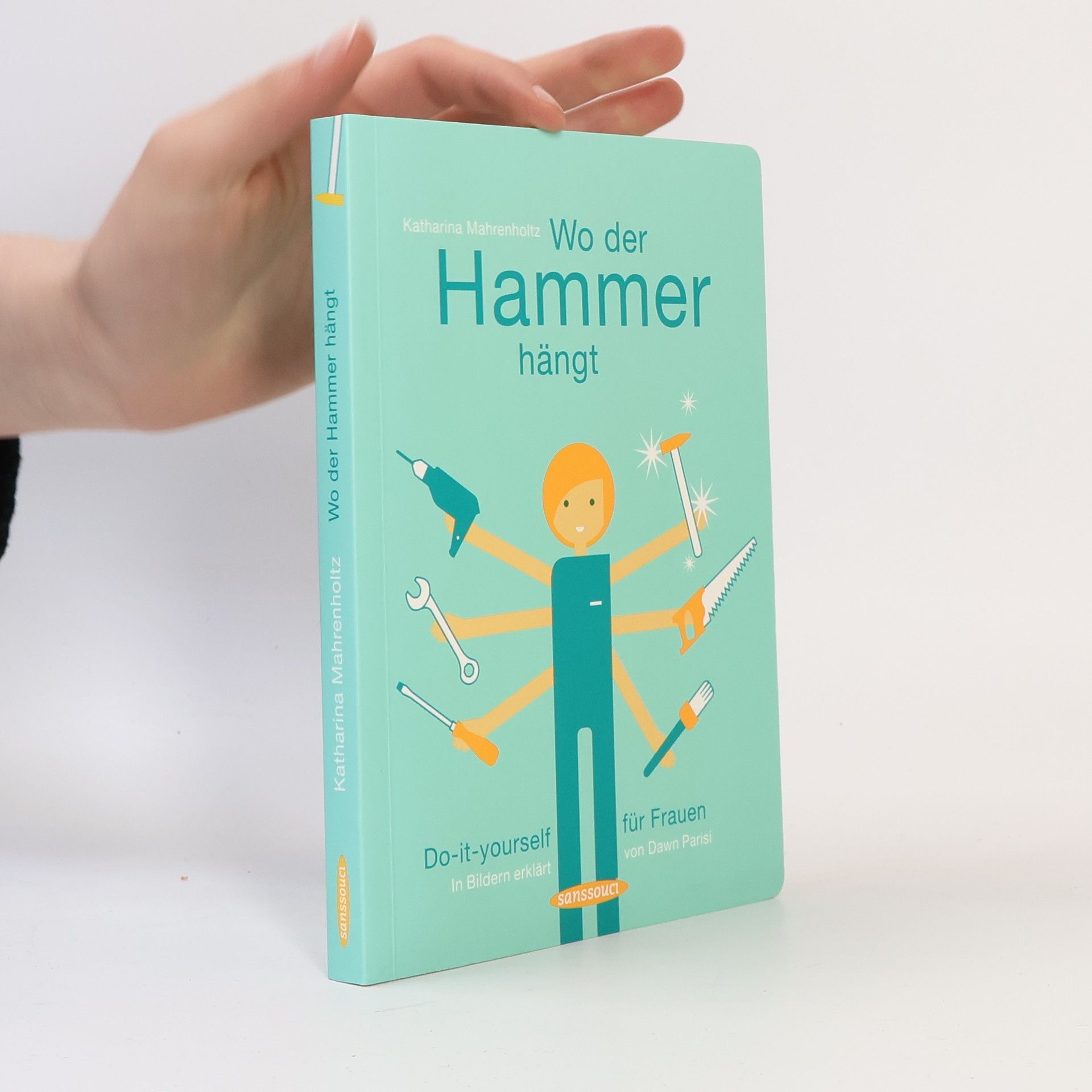 Katharina Mahrenholtz Wo der Hammer hängt