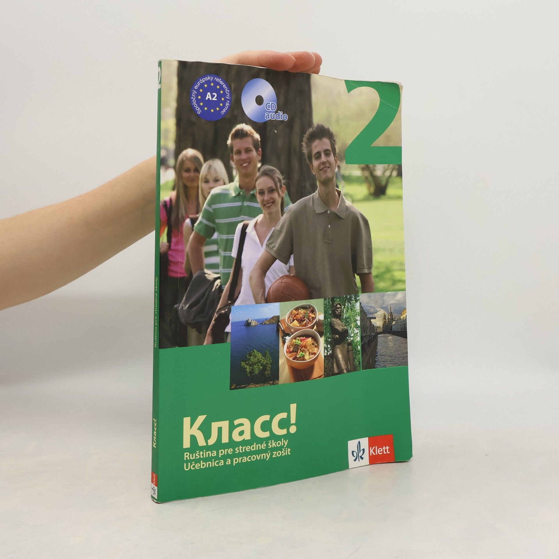 Marta Vágnerová Класс! : ruština pre stredné školy : učebnica a pracovný zošit. 2