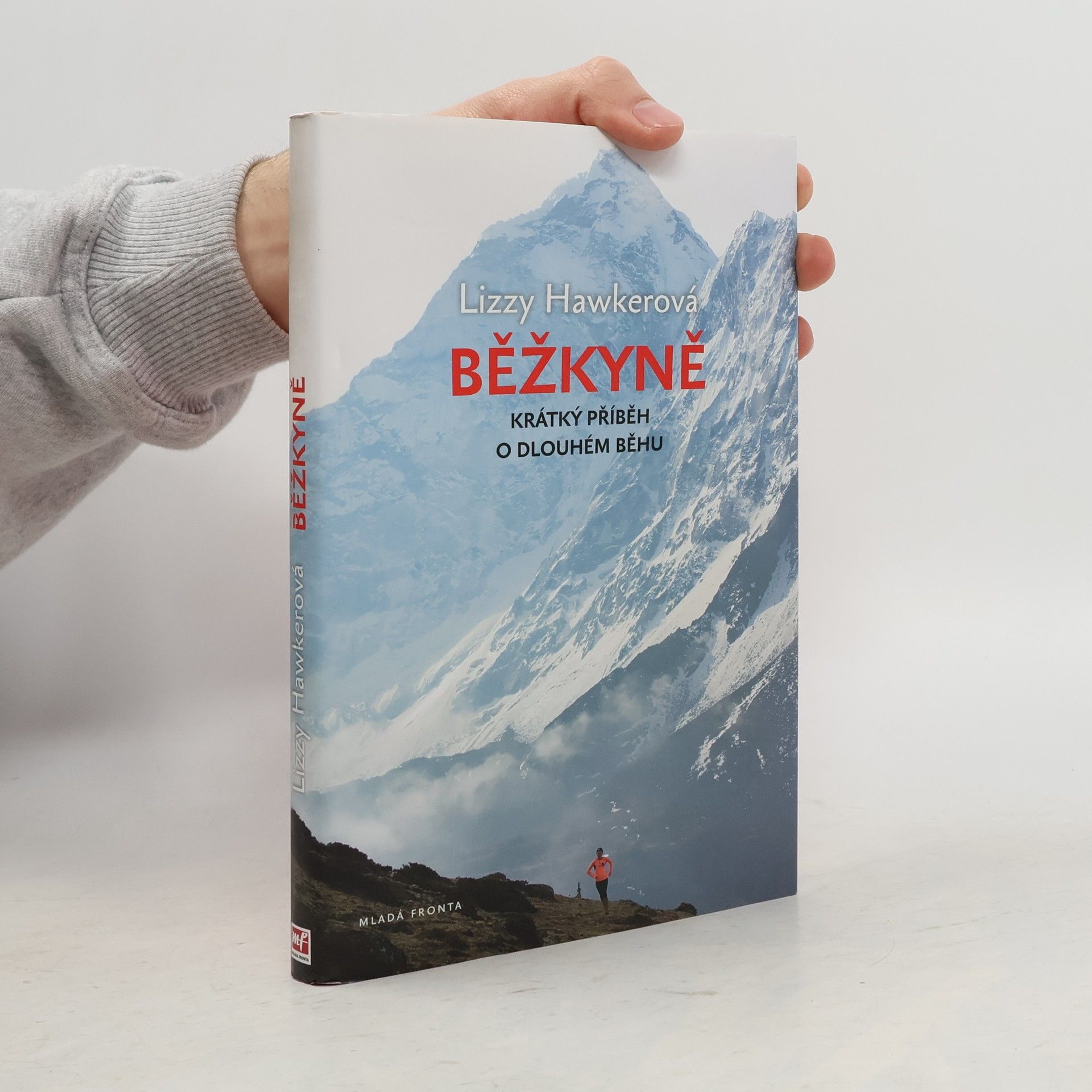 Lizzy Hawker Běžkyně. Krátký příběh o dlouhém běhu