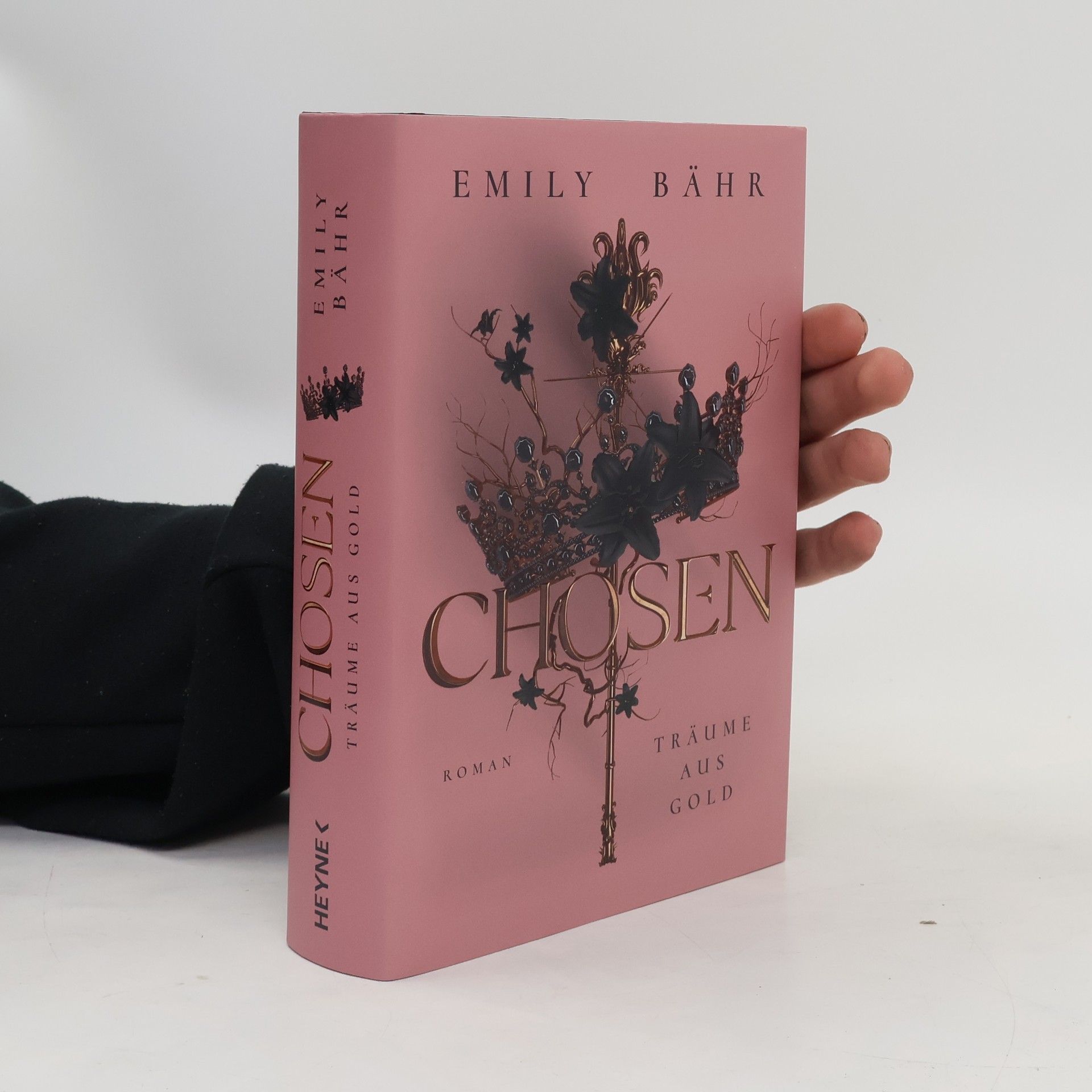 Emily Bähr Chosen. Träume aus Gold