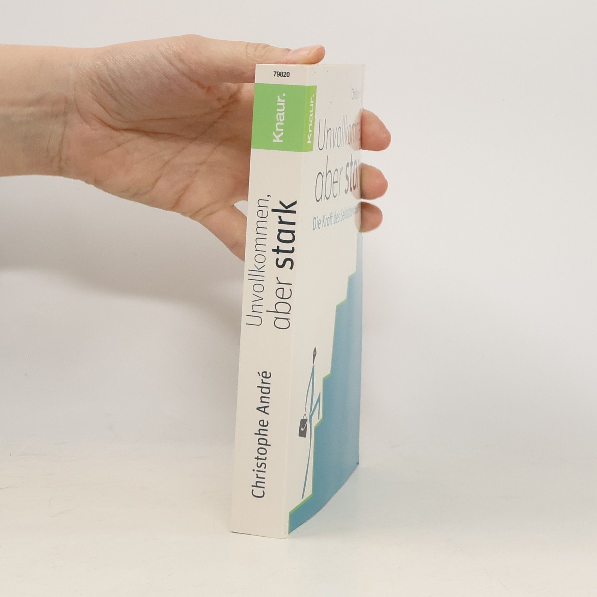 Christophe André Unvollkommen, aber stark