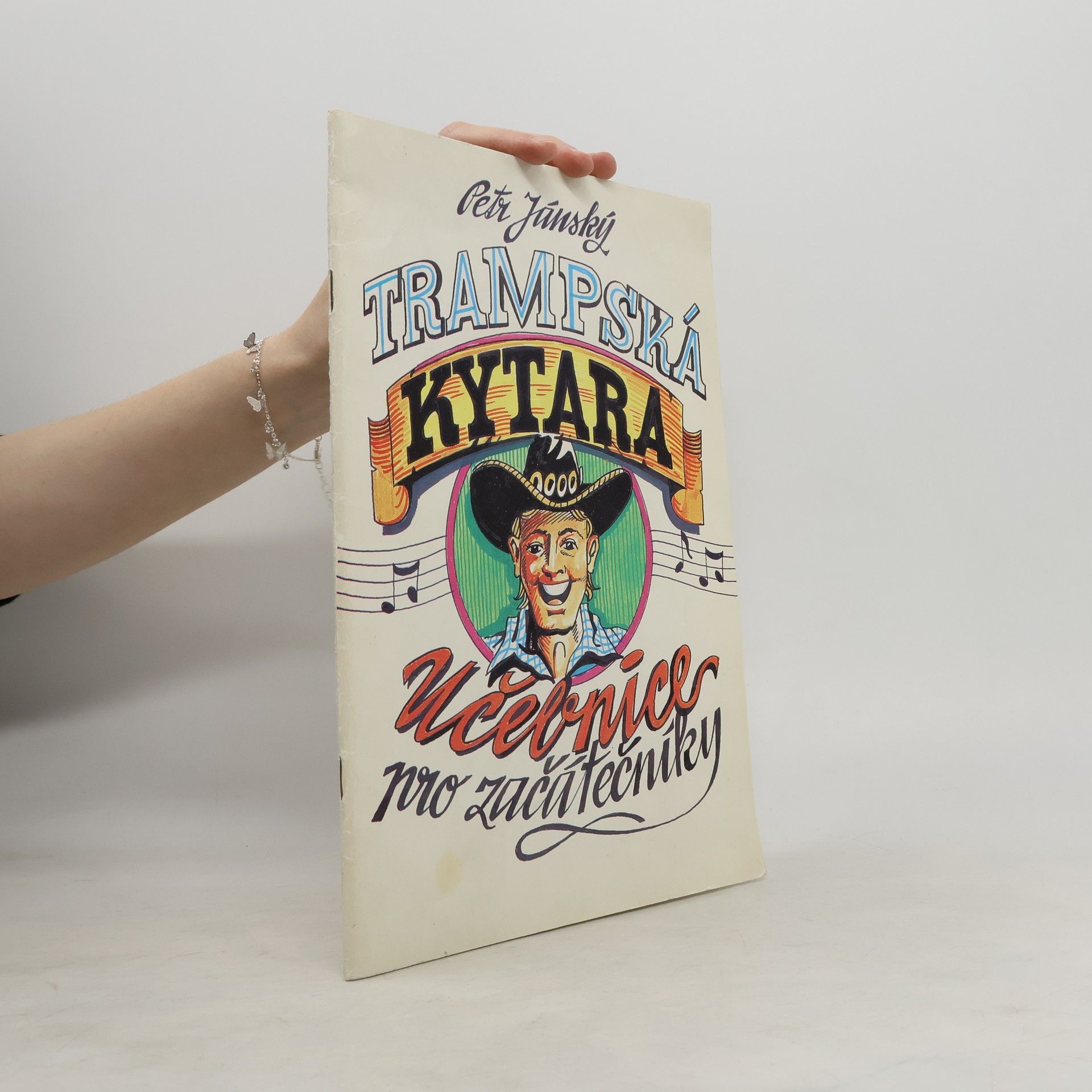 Petr Jánský Trampská kytara. Učebnice pro začátečníky