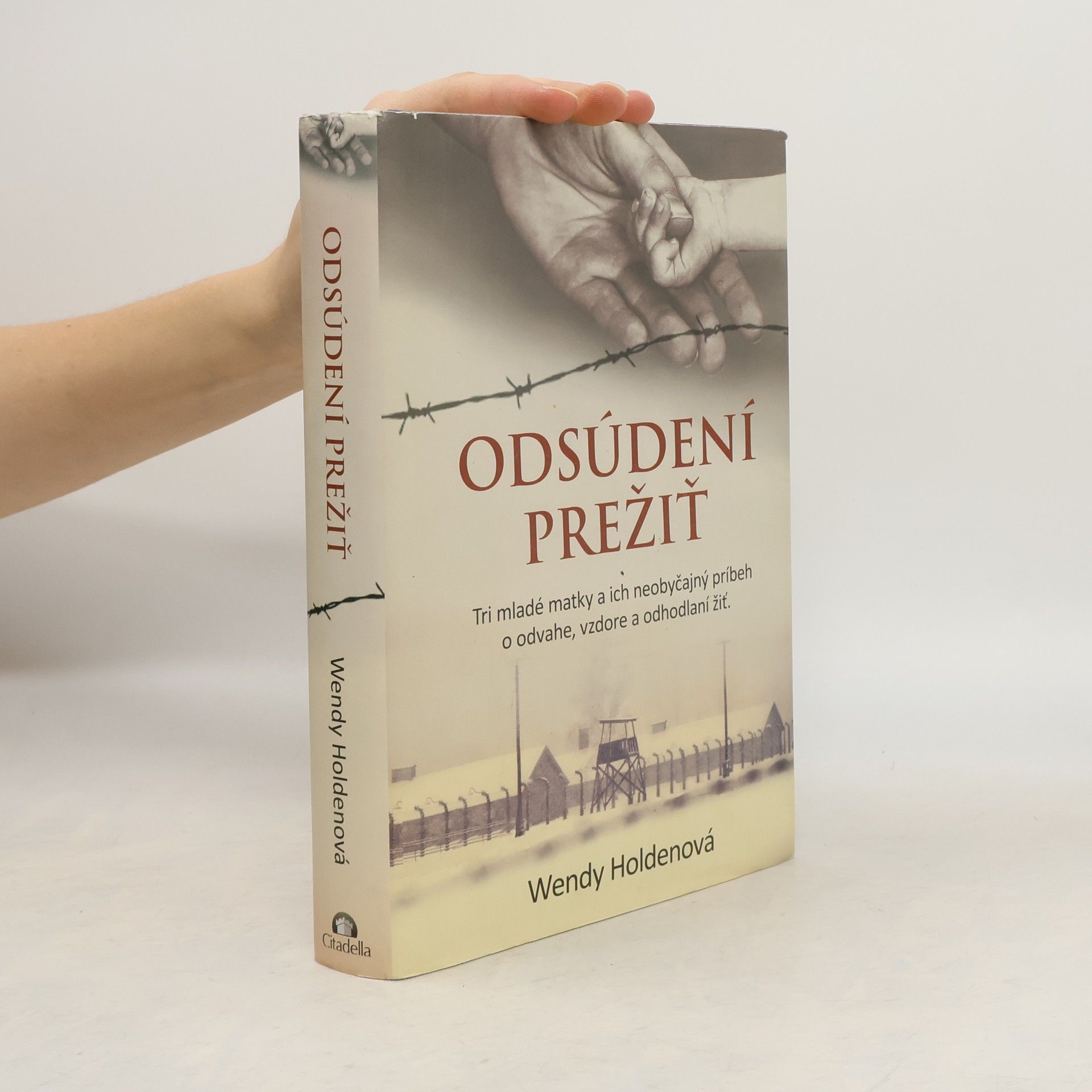 Wendy Holden Odsúdení prežiť