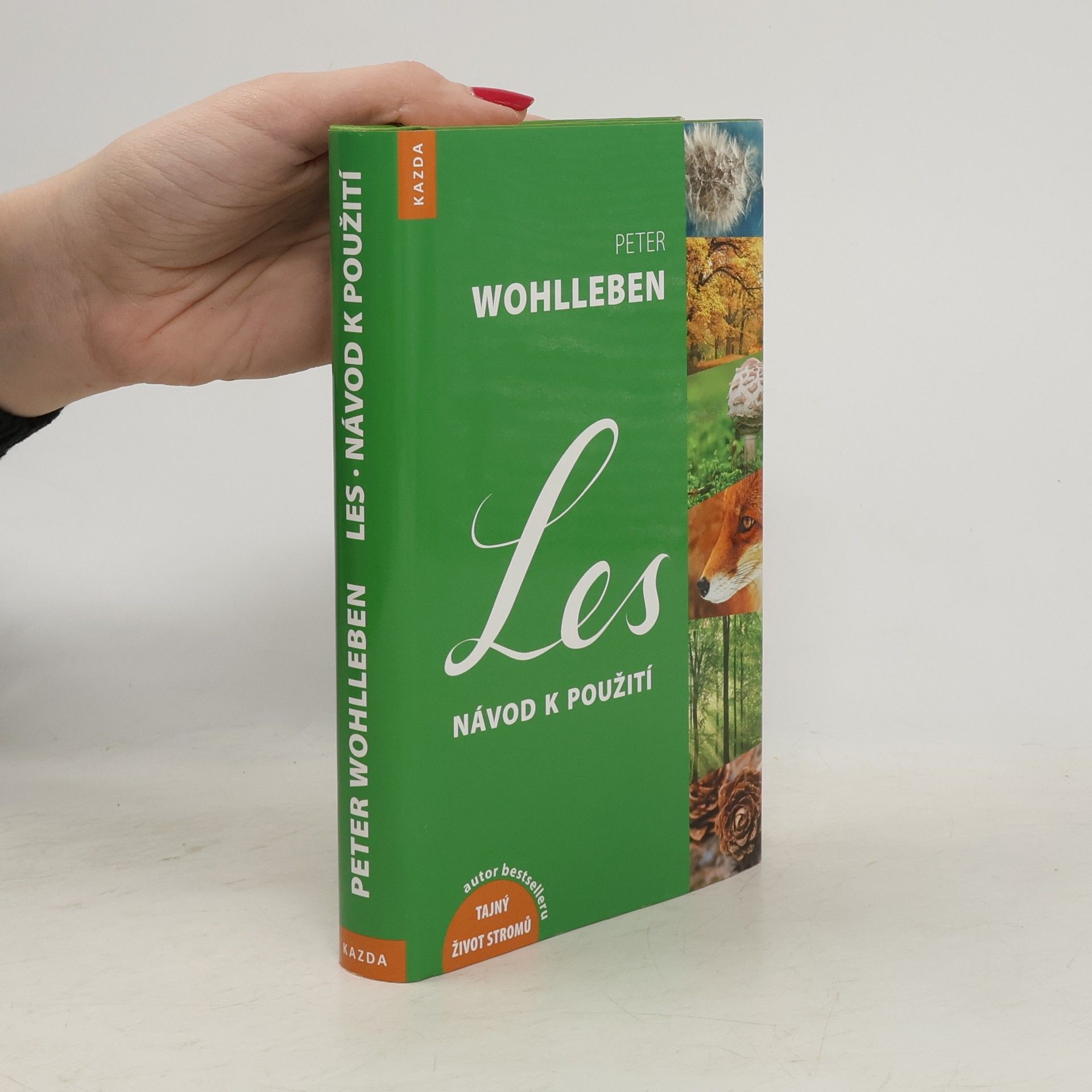 Peter Wohlleben Les: Návod k použití