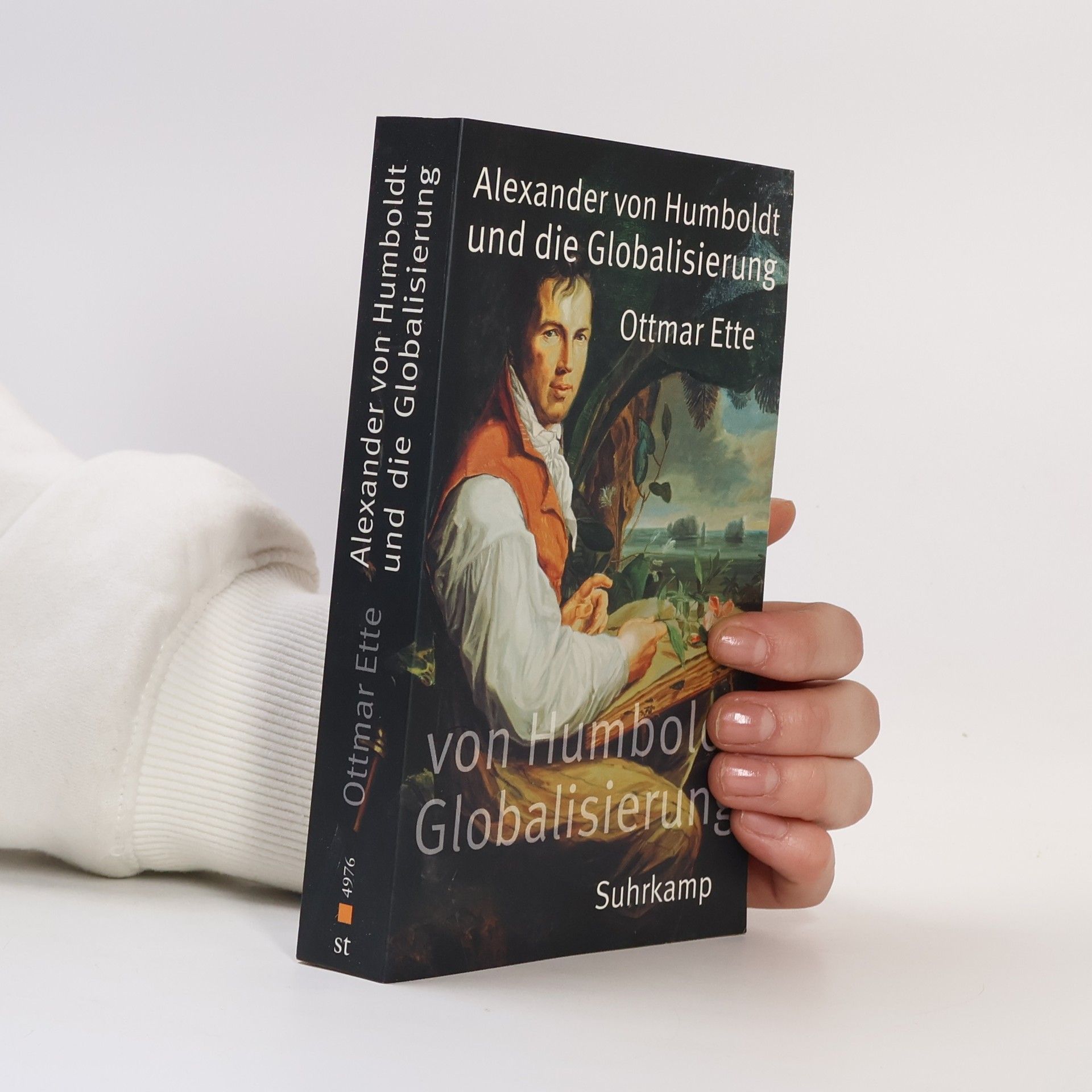 Ottmar Ette Alexander von Humboldt und die Globalisierung