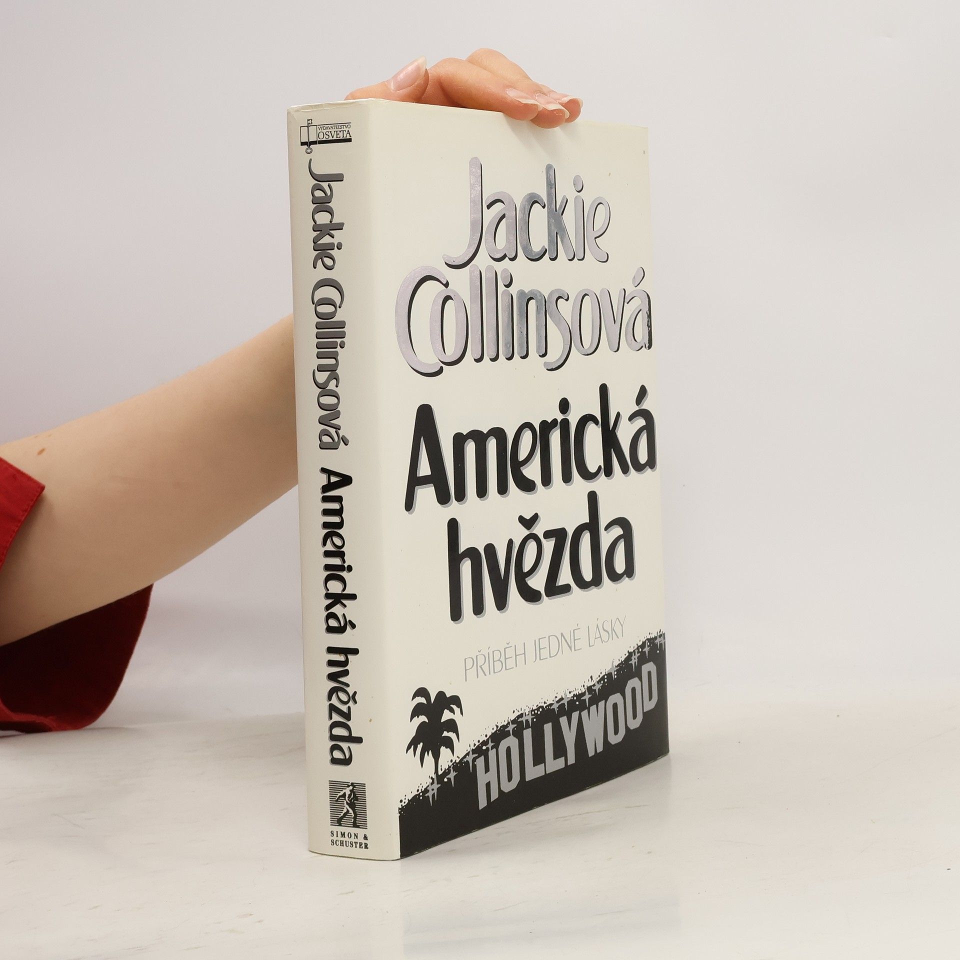 Jackie Collinsová Americká hvězda. Příběh jedné lásky