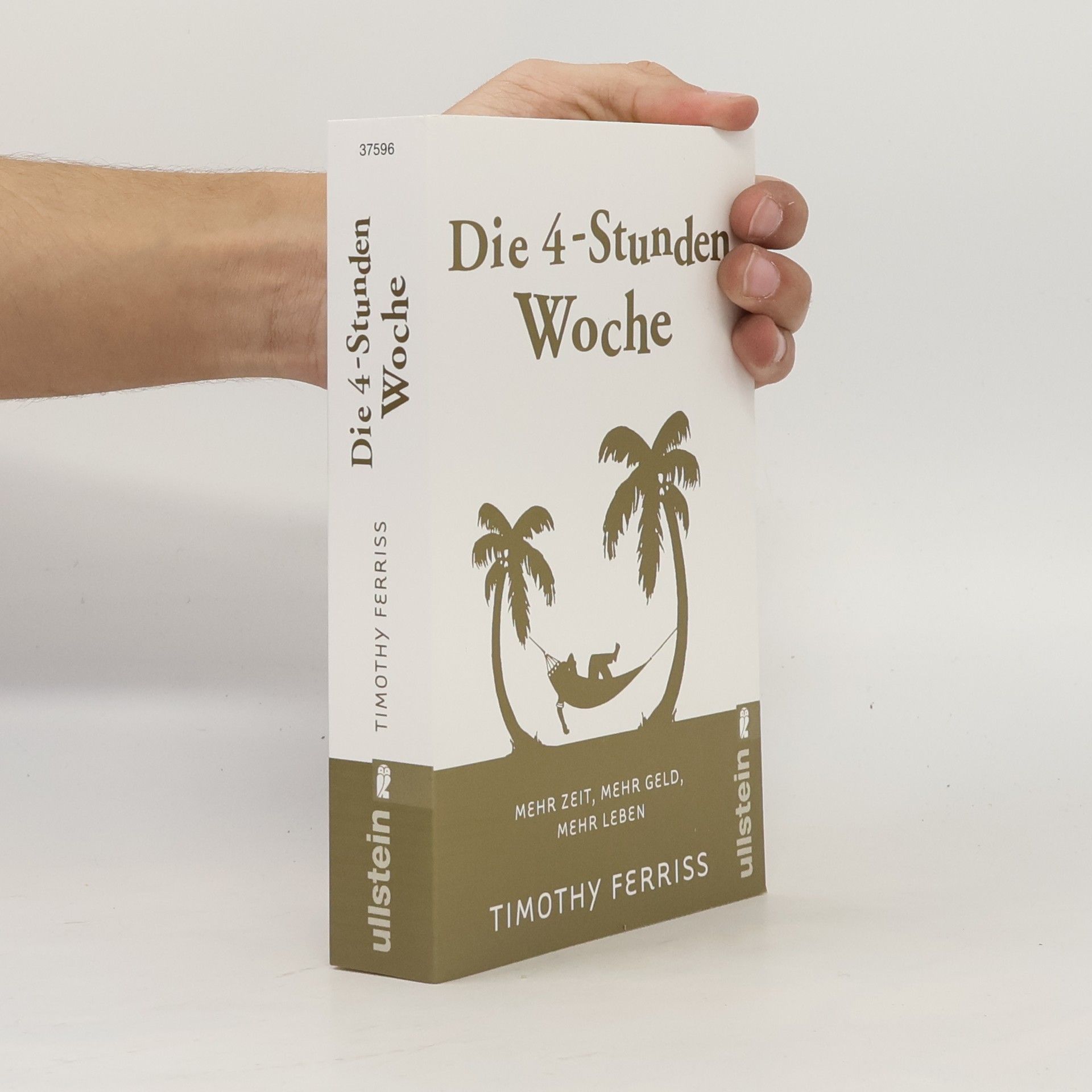 Timothy Ferriss Die 4-Stunden-Woche
