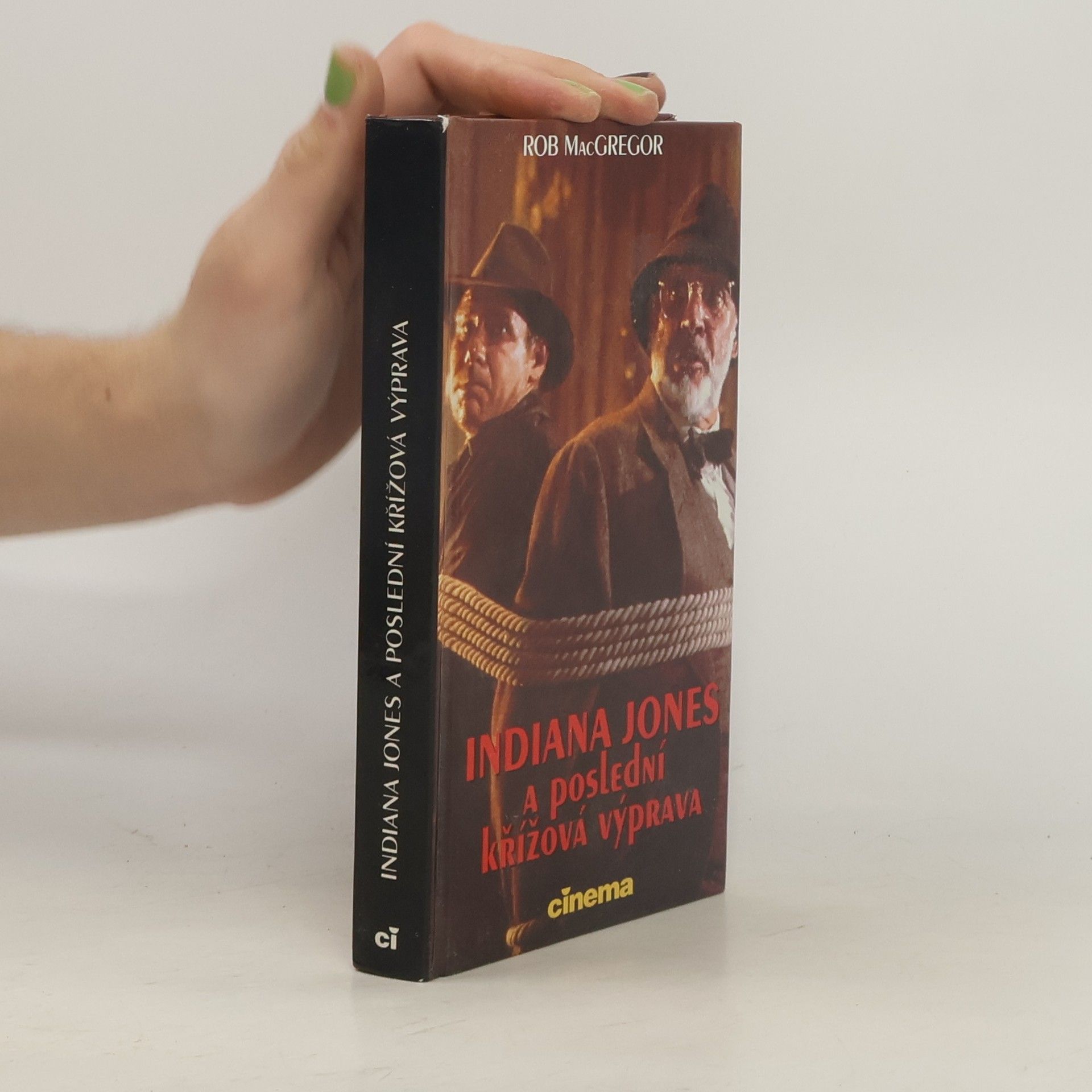 Rob Mac Gregor Indiana Jones a poslední křížová výprava