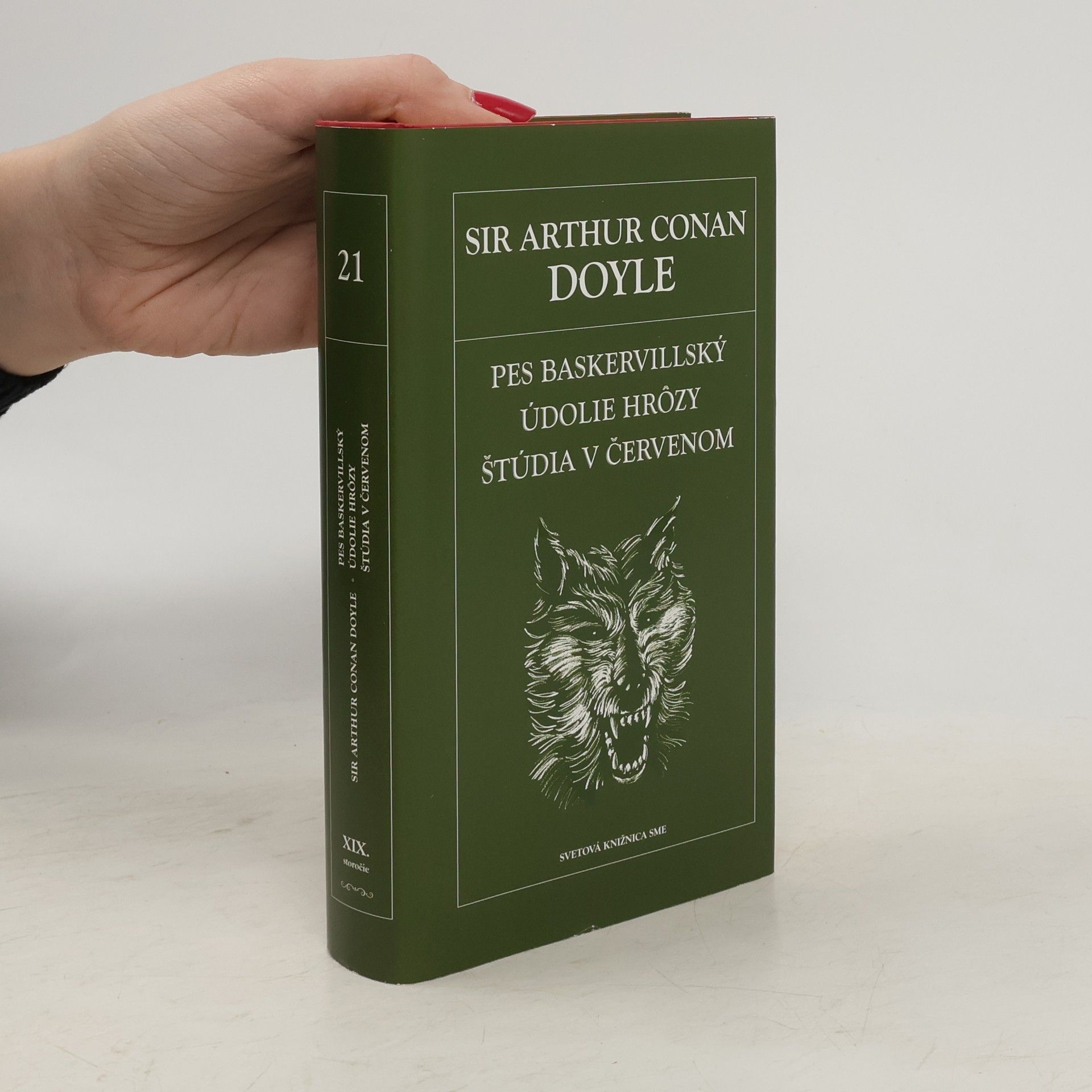 Arthur Conan Doyle Pes Baskervillský / Údolie hrozy / Štúdia v červenom